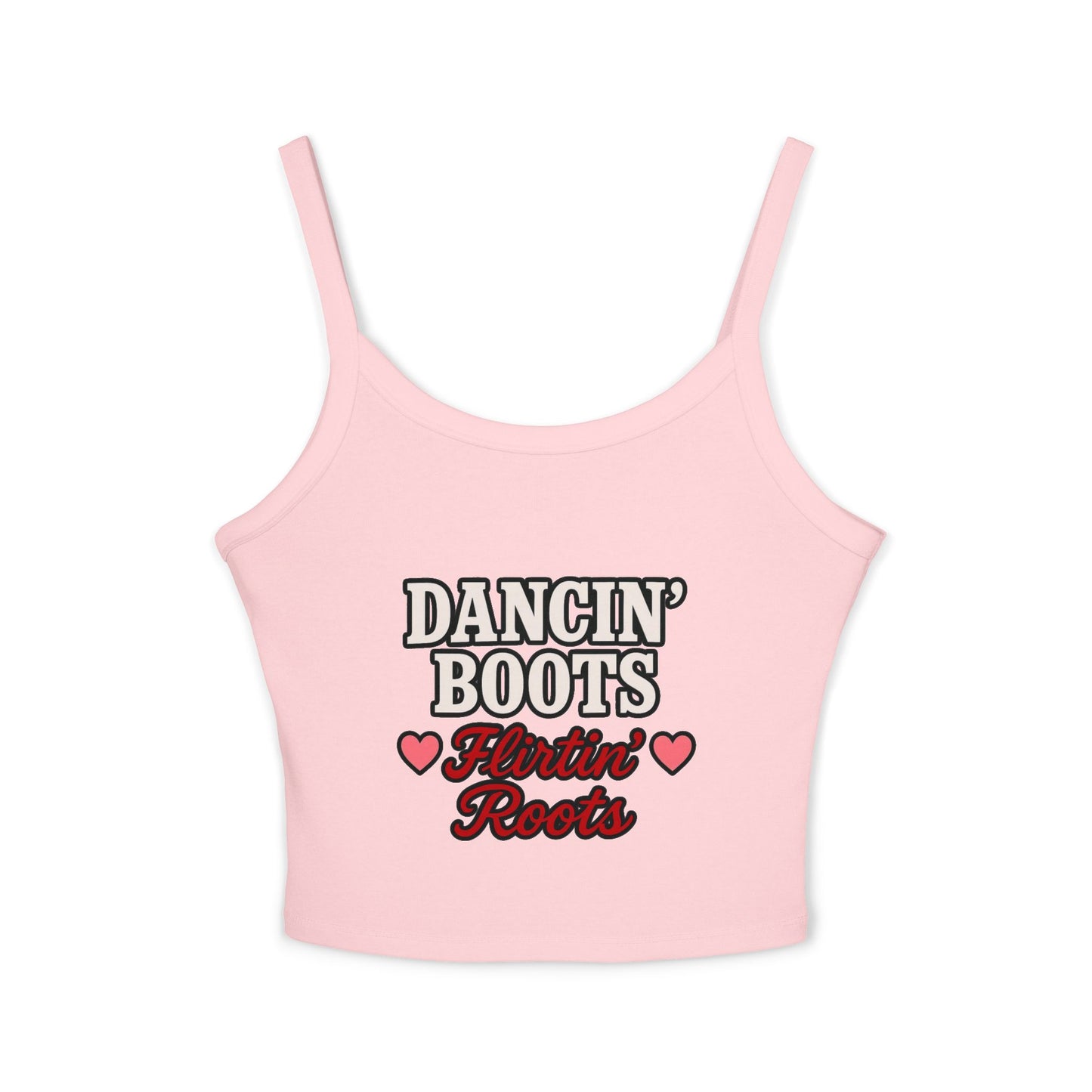 Dancin' Boots Flirtin' Roots Spaghetti Strap Tank