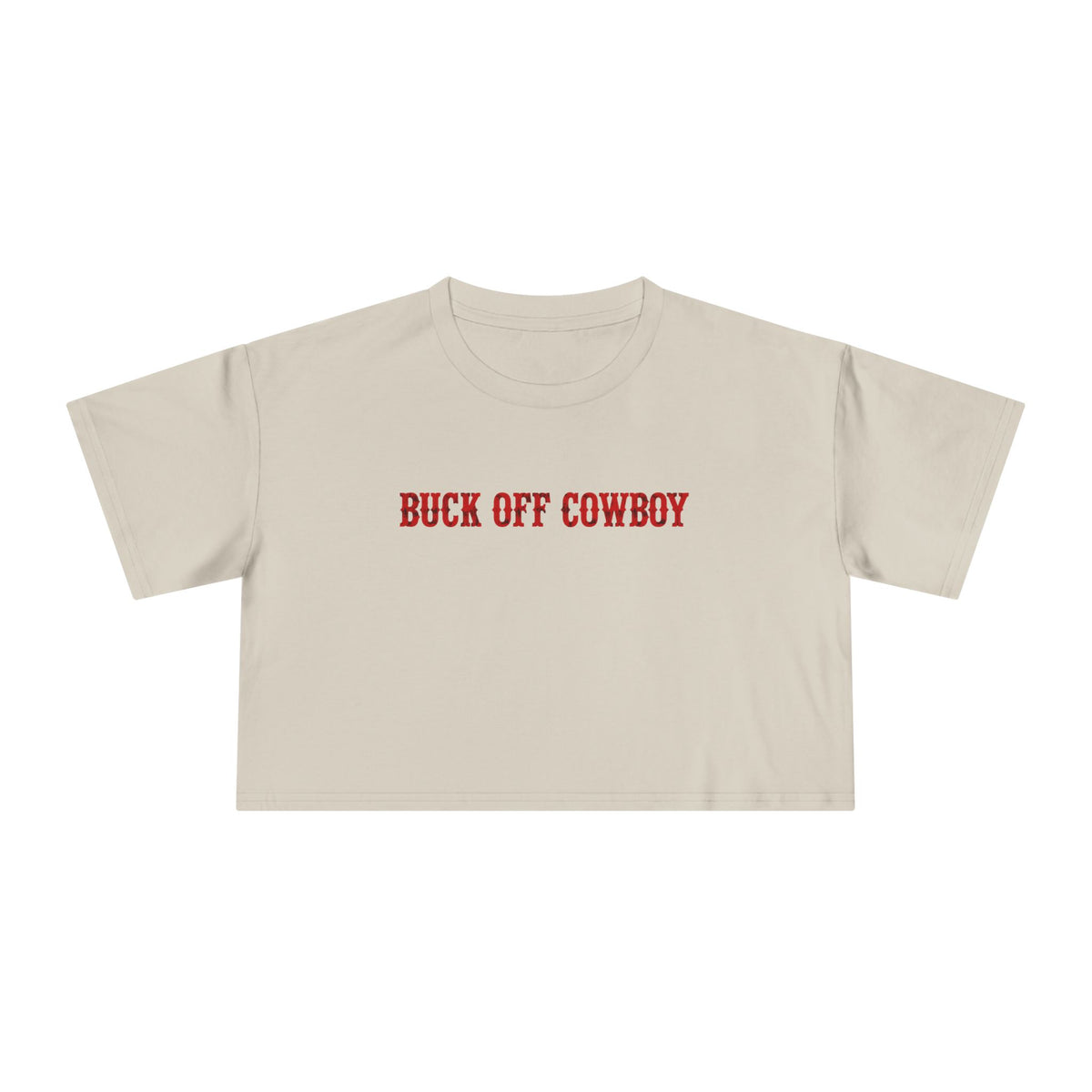 Buck Off Cowboy Crop Tee.