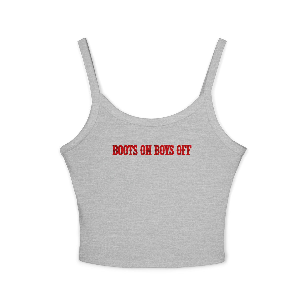Boots On Boys Off Tank.