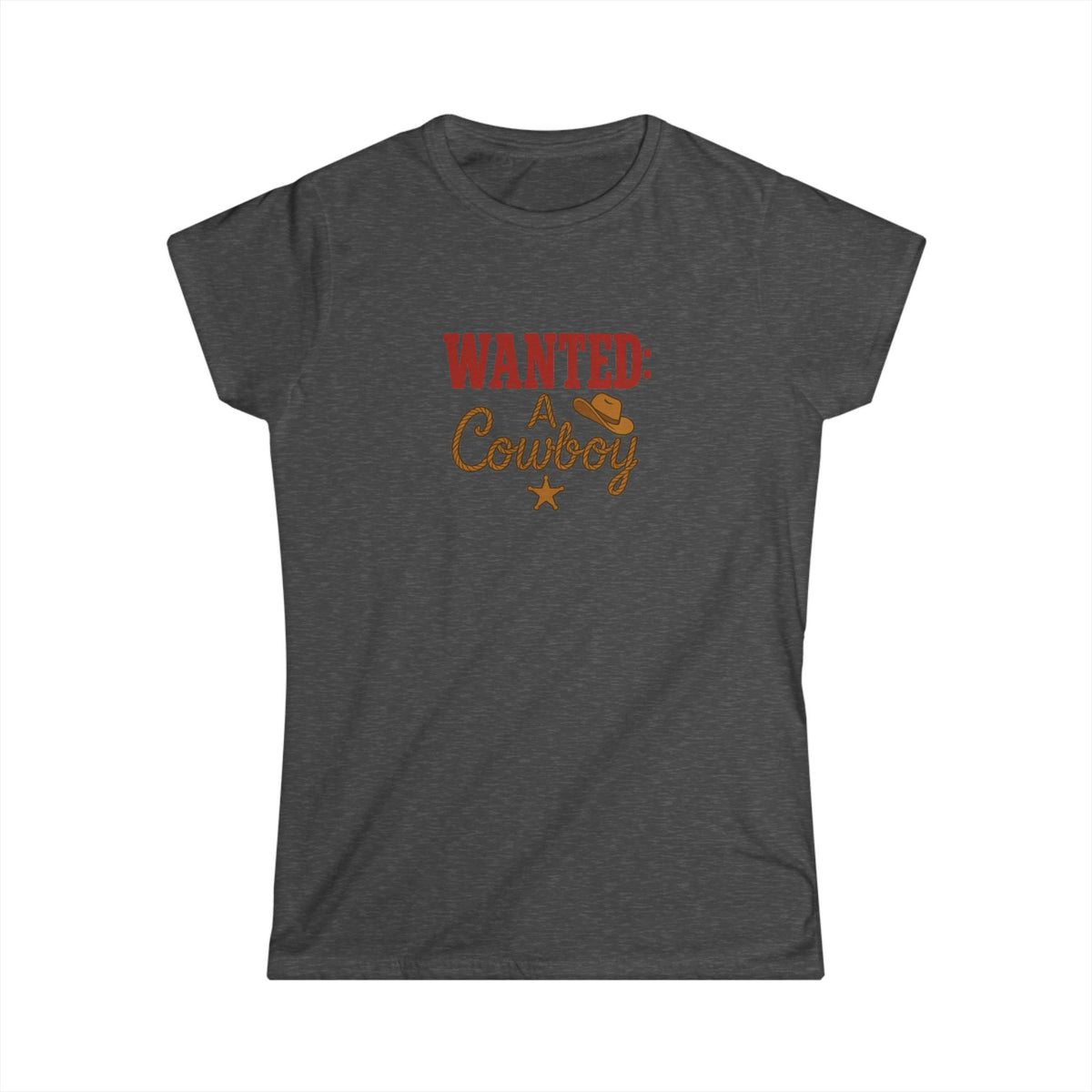 WANTED: A Cowboy Tee.