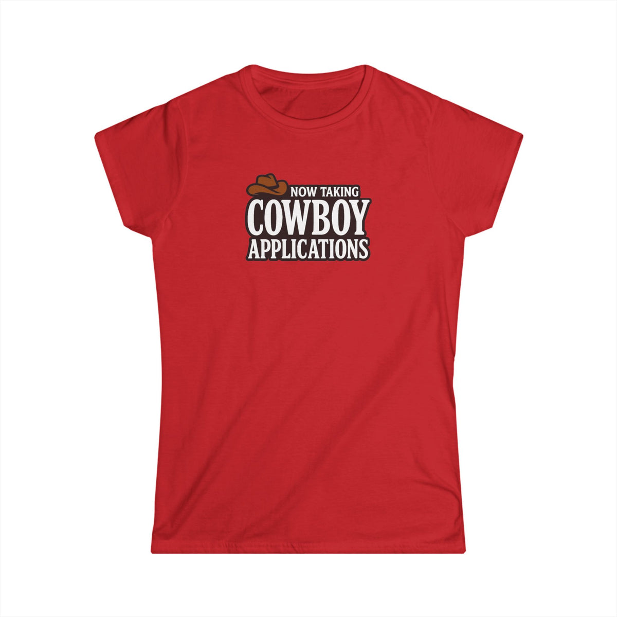 Now Taking Cowboy Applications Tee.
