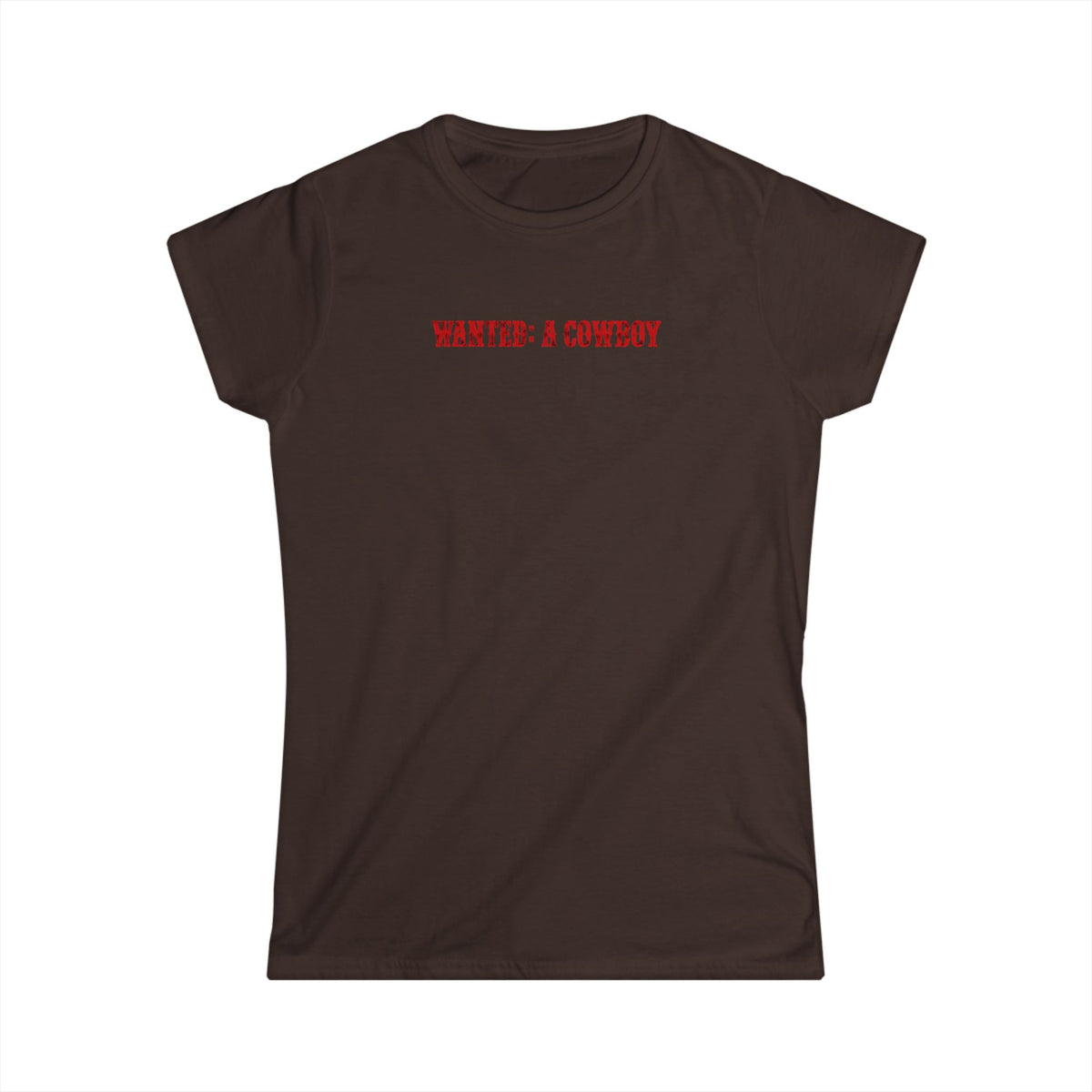 WANTED: A Cowboy Tee.