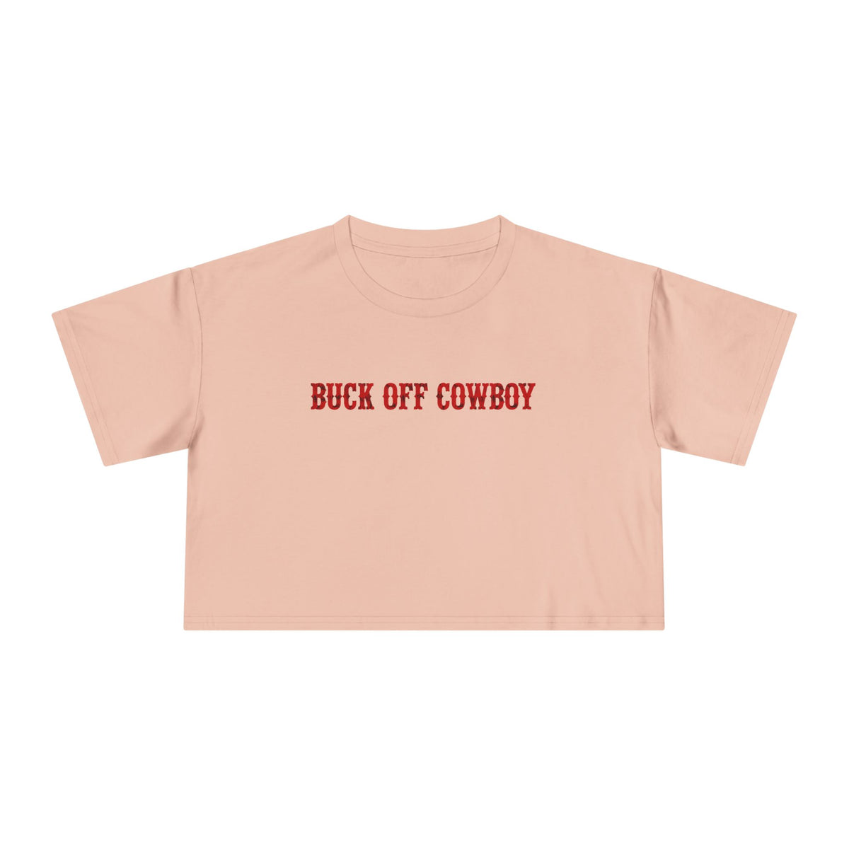 Buck Off Cowboy Crop Tee.