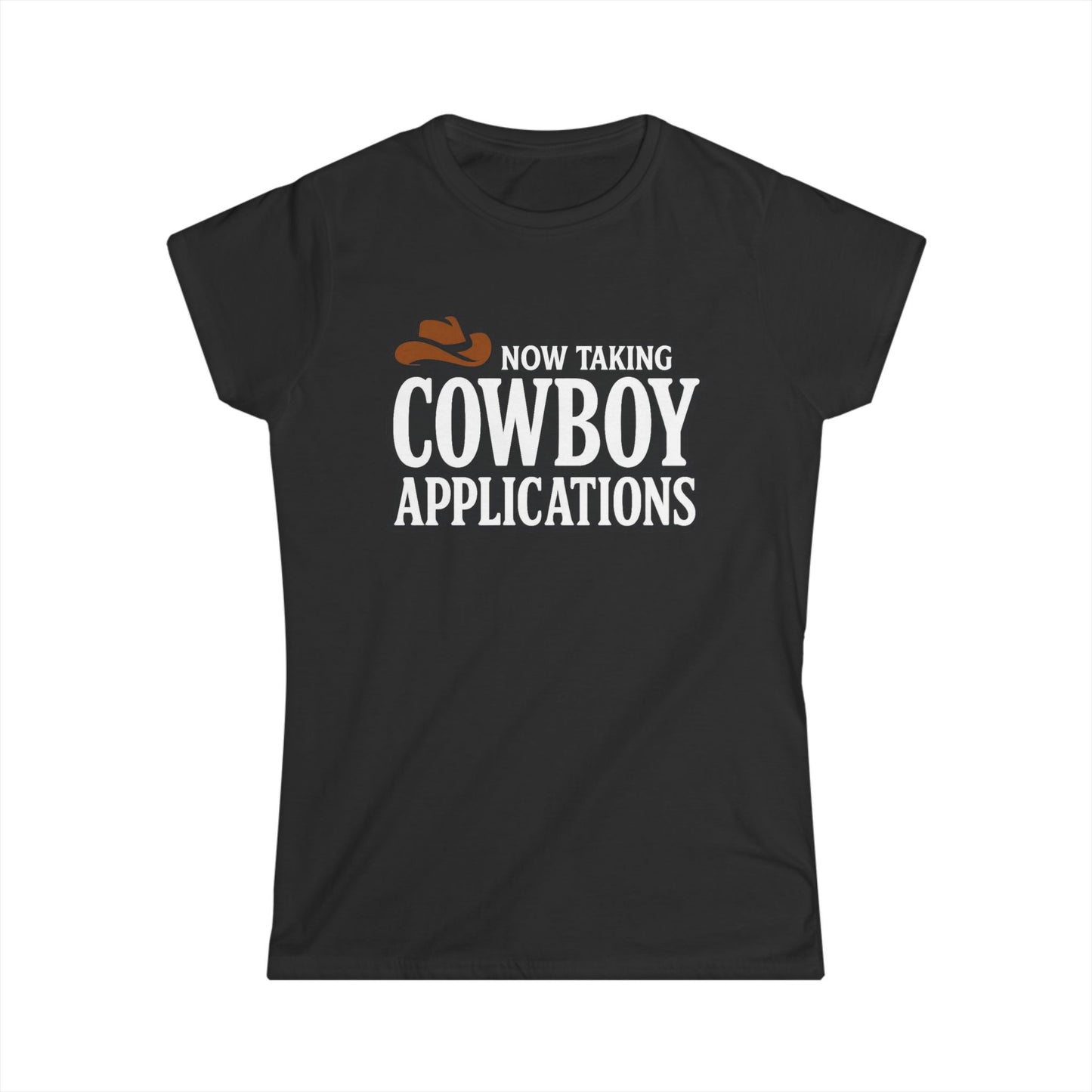 Now Taking Cowboy Applications Tee.