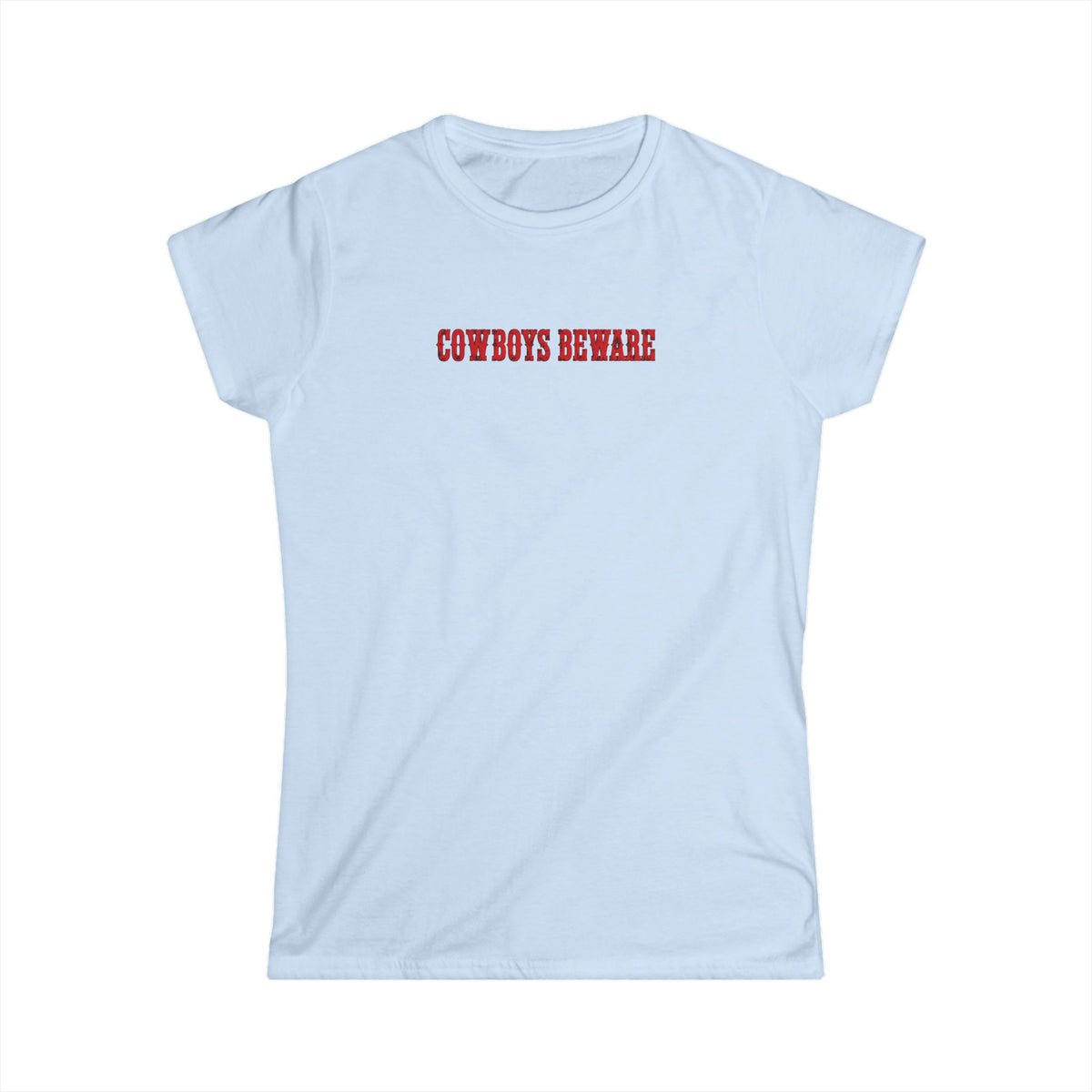 Cowboys Beware Tee.