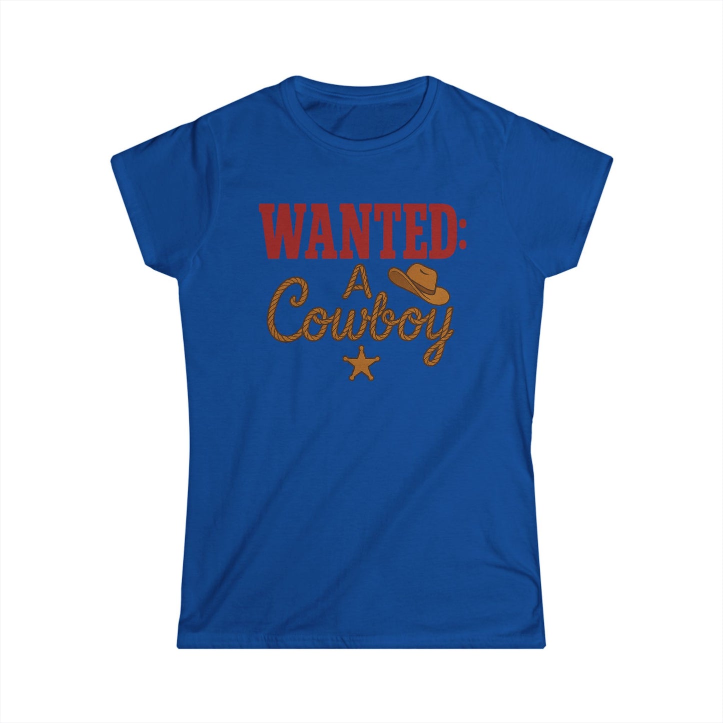 Wanted: A Cowboy Softstyle Tee.