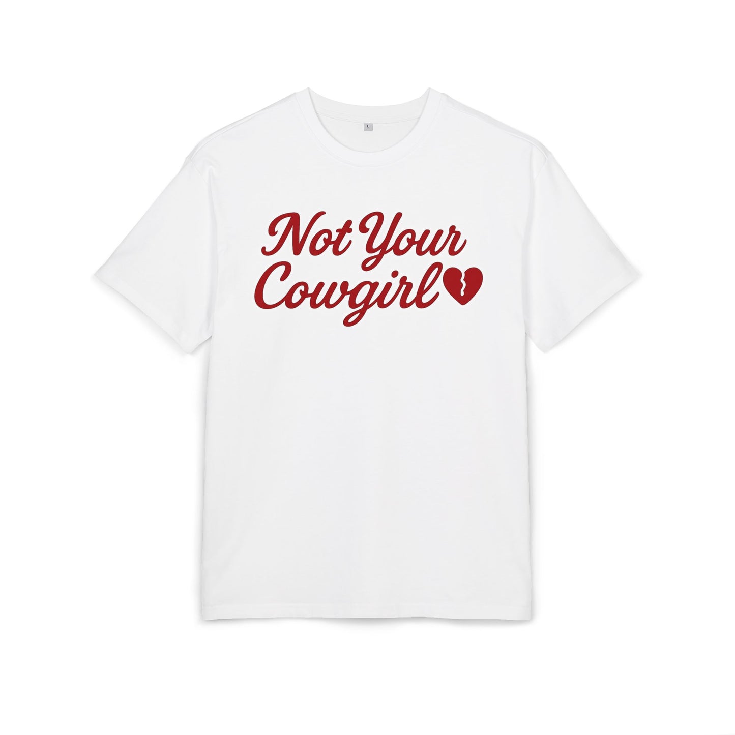 Not Your Cowgirl Oversize Tee.