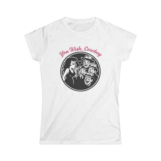 You Wish, Cowboy Tee.