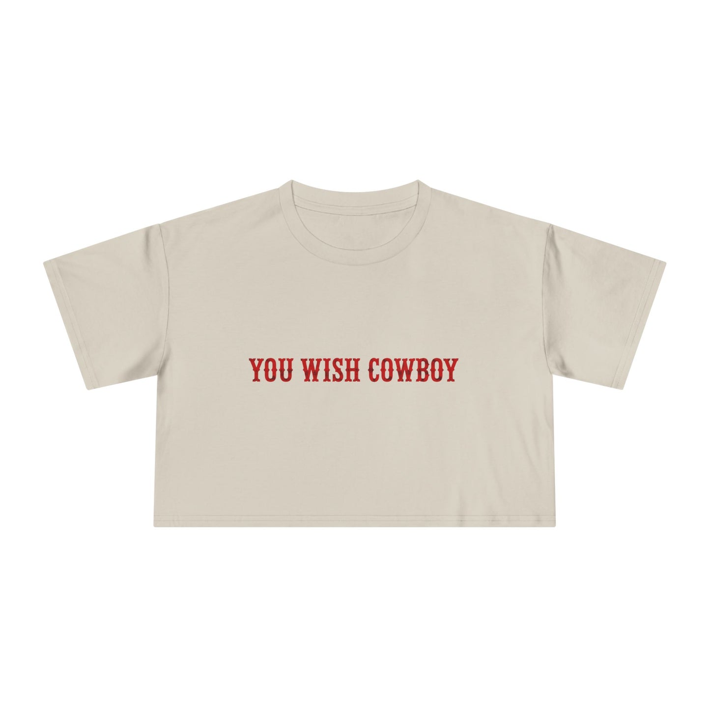 You Wish Cowboy Crop Tee