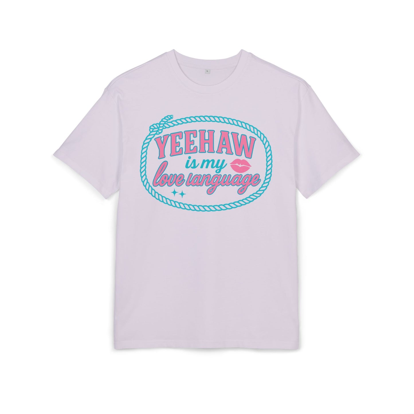 Yeehaw Is My Love Language Oversize Tee.