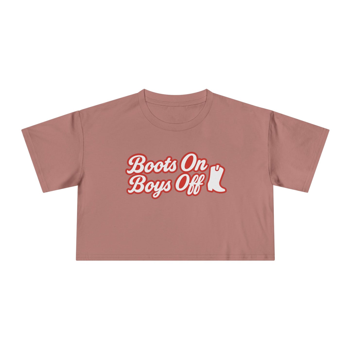 Boots On Boys Off Crop Tee.