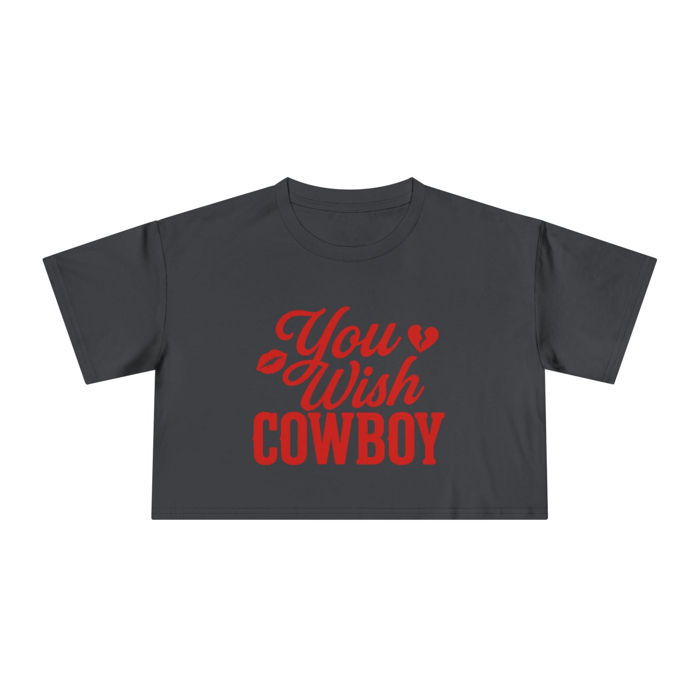 You Wish Cowboy Crop Tee.