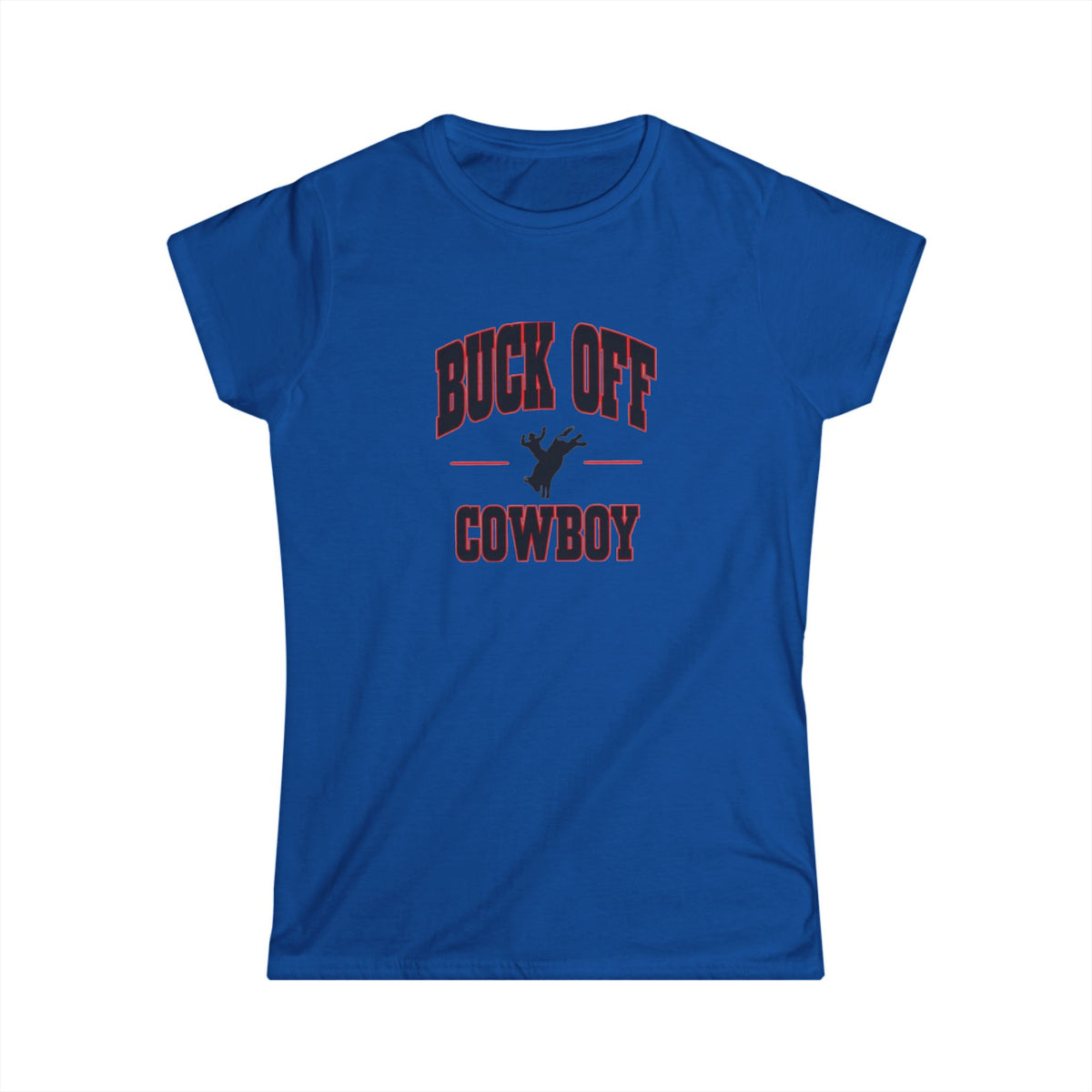 Buck Off Cowboy Tee.