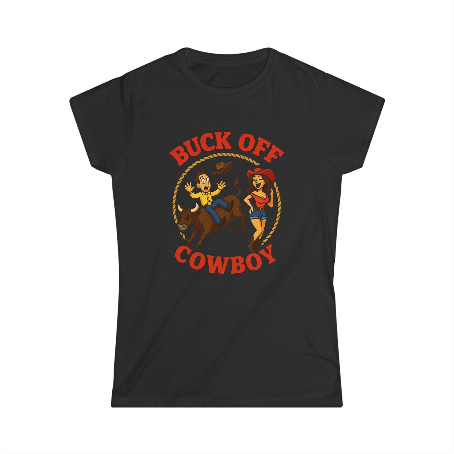 Buck Off Cowboy Tee.