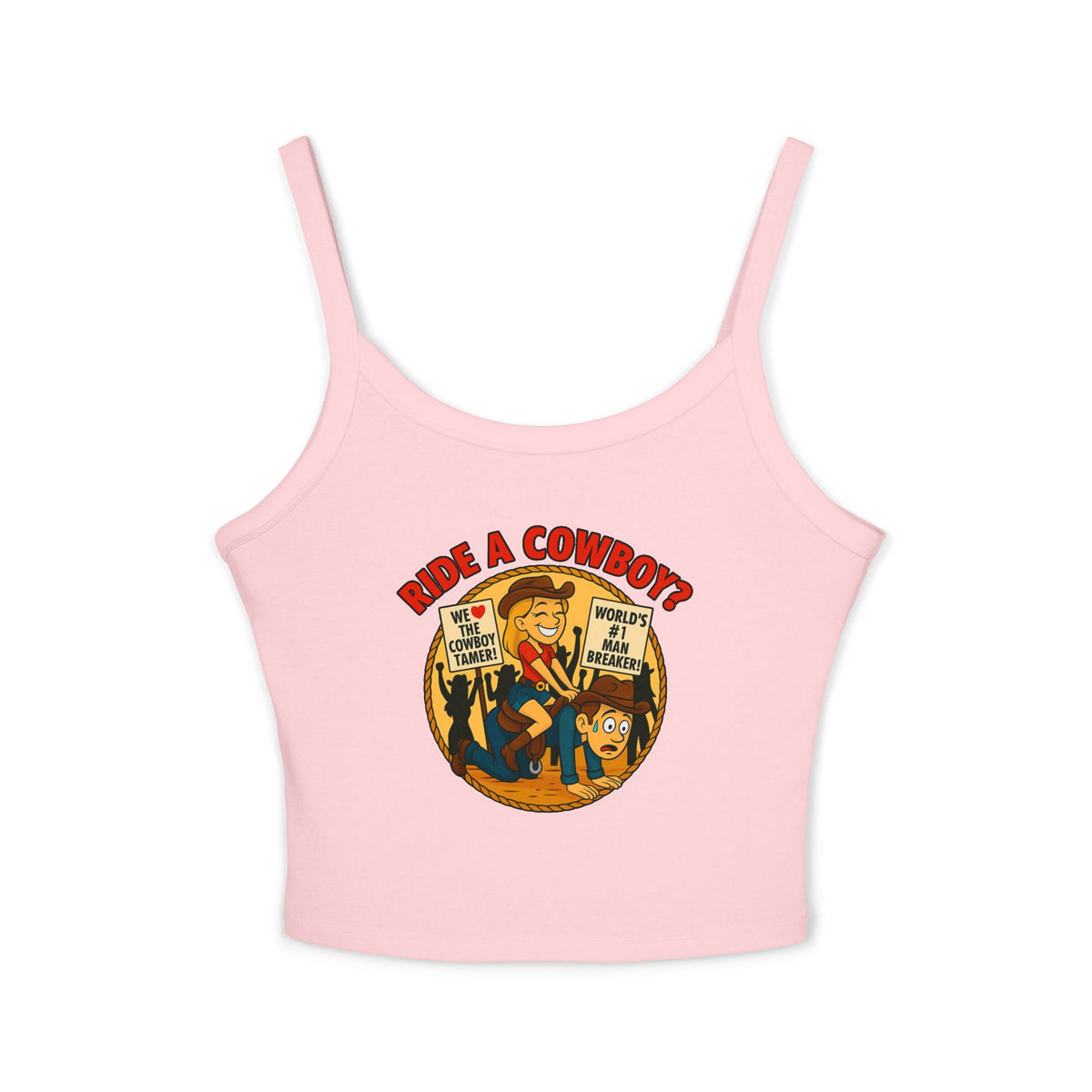 Ride a Cowboy Spaghetti Strap Tank.