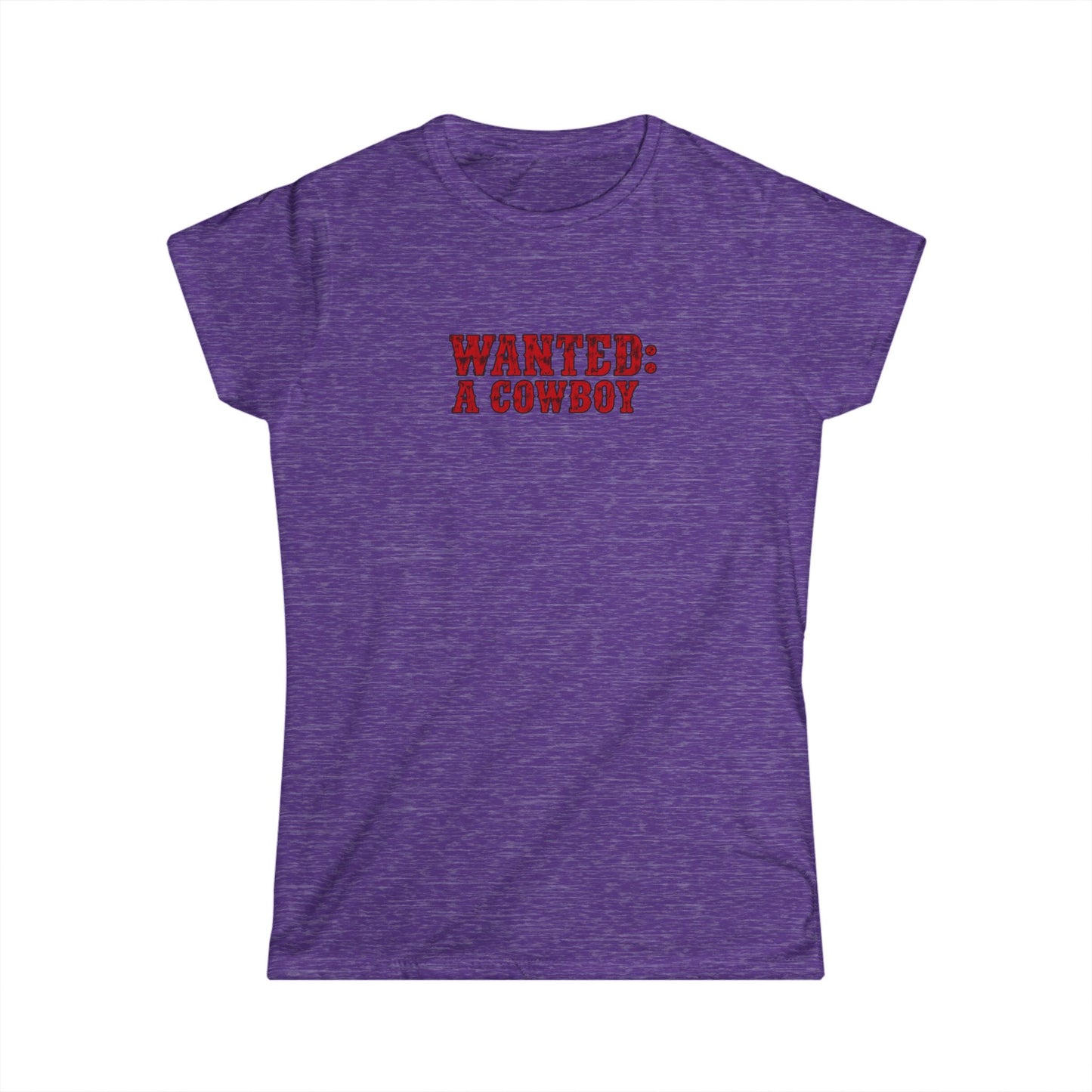 WANTED: A Cowboy Tee.