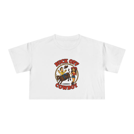 Buck Off Cowboy Crop Tee.