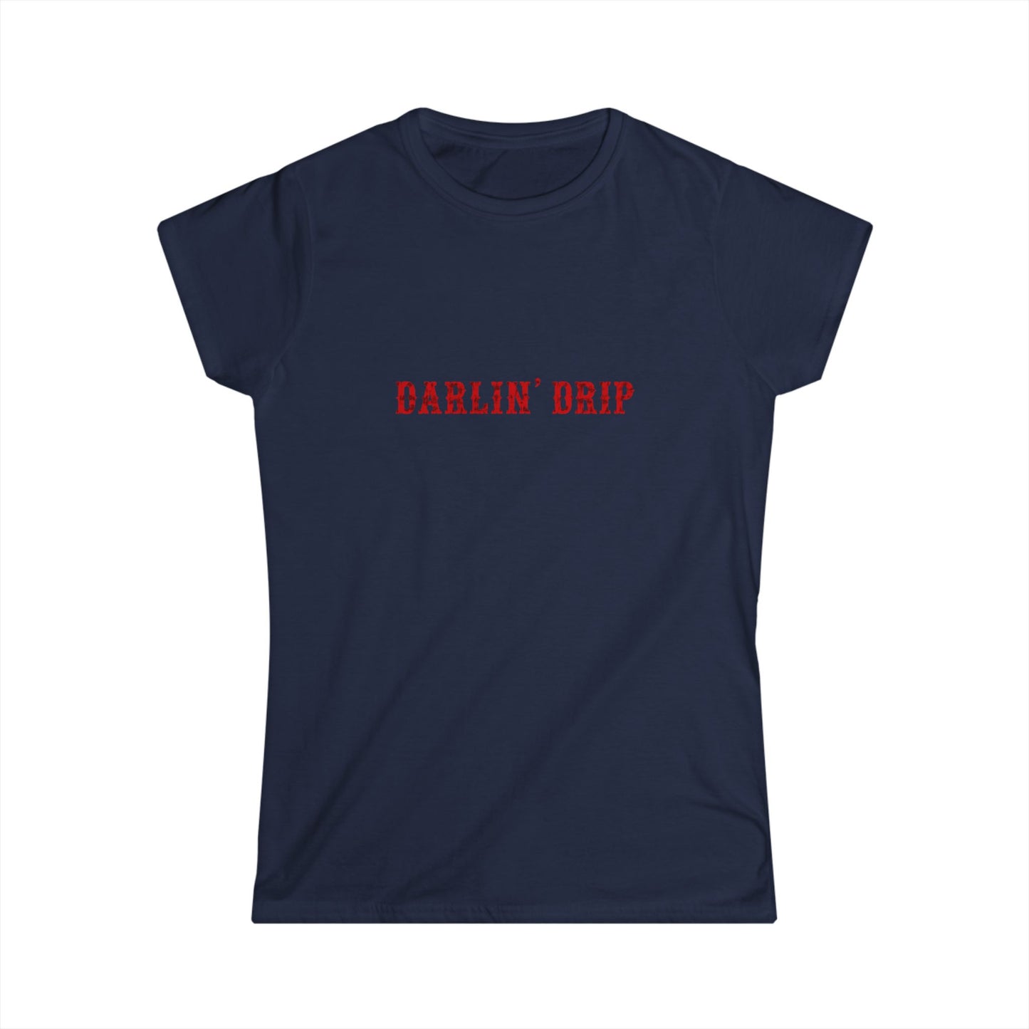 Darlin’ Drip Tee