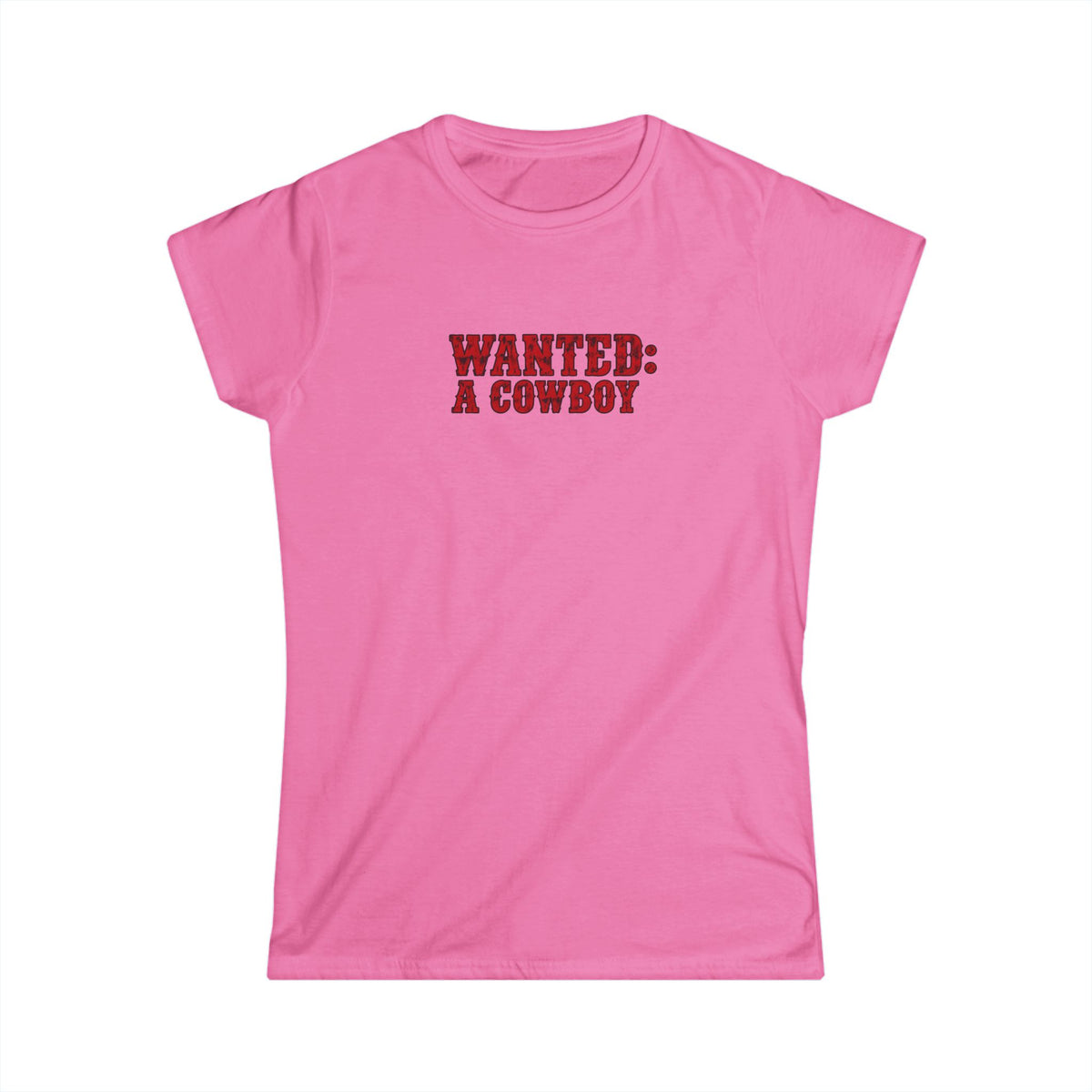WANTED: A Cowboy Tee.