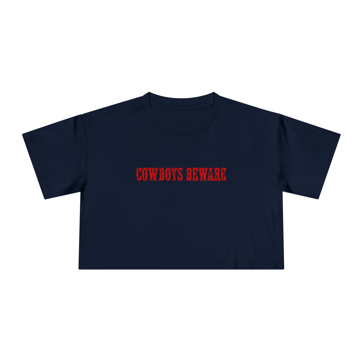 Cowboys Beware Crop Tee
