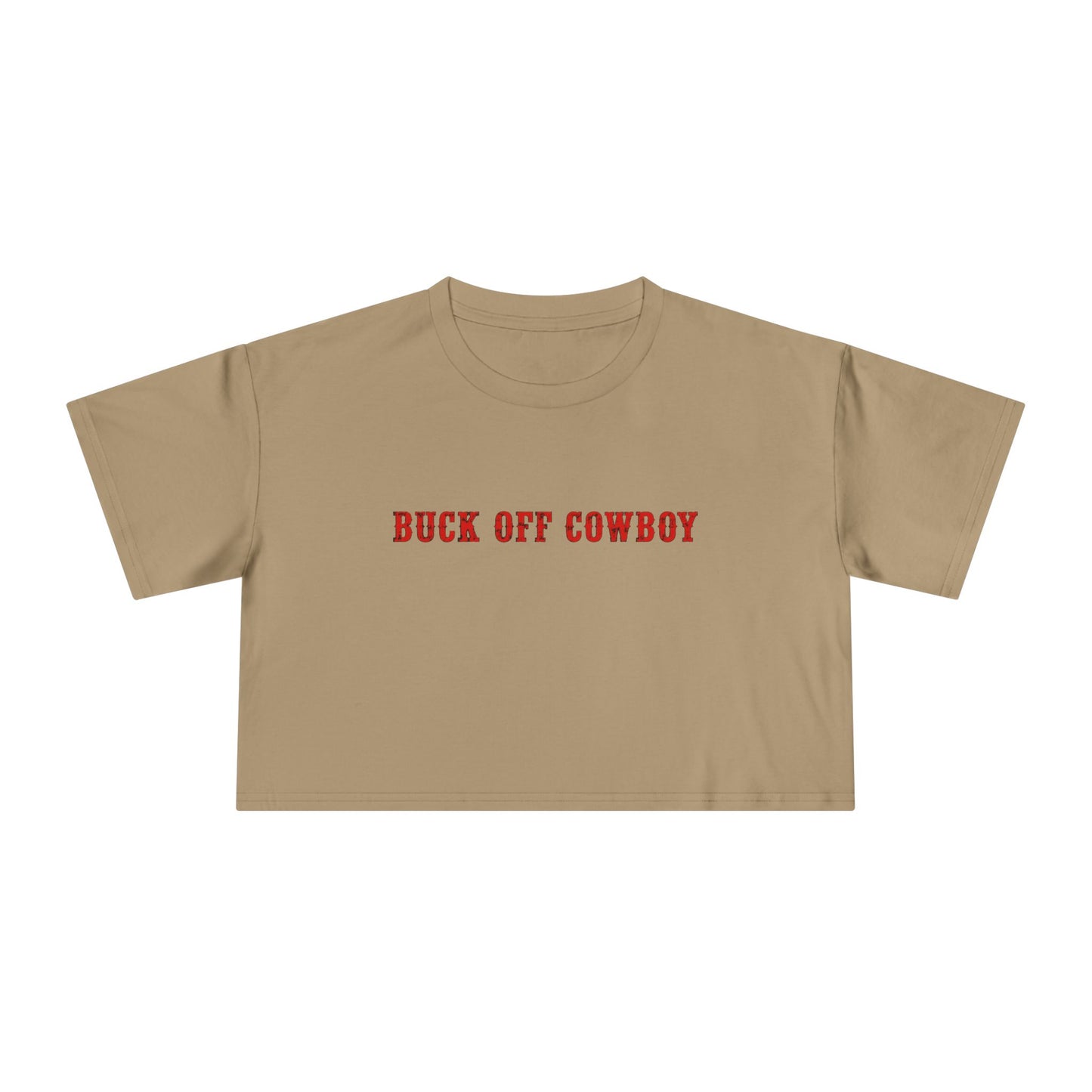 Buck Off Cowboy Crop Tee.