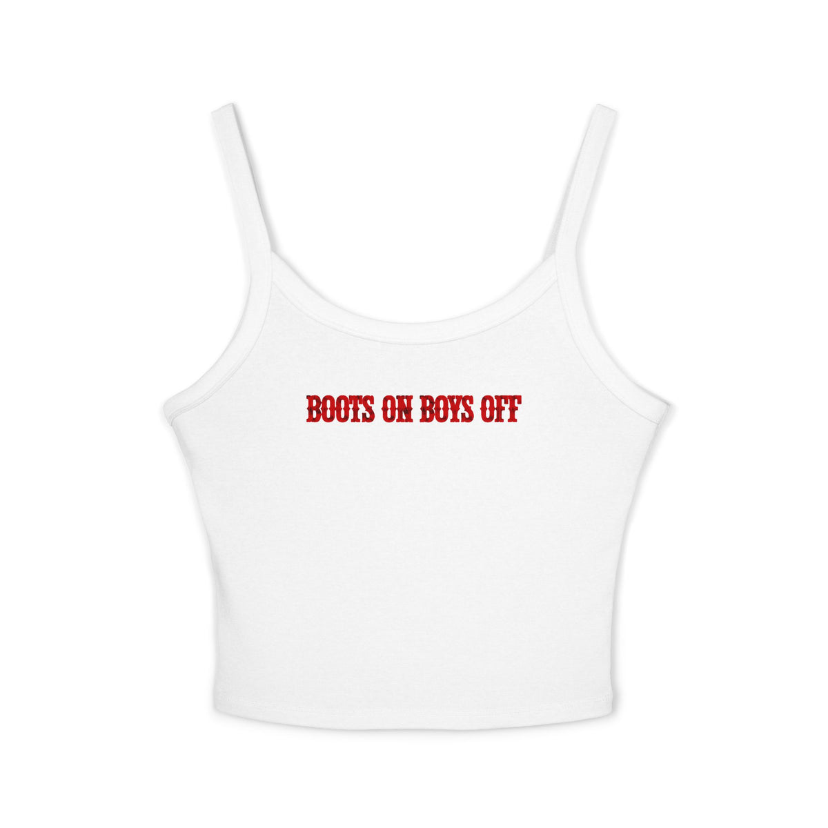 Boots On Boys Off Tank.