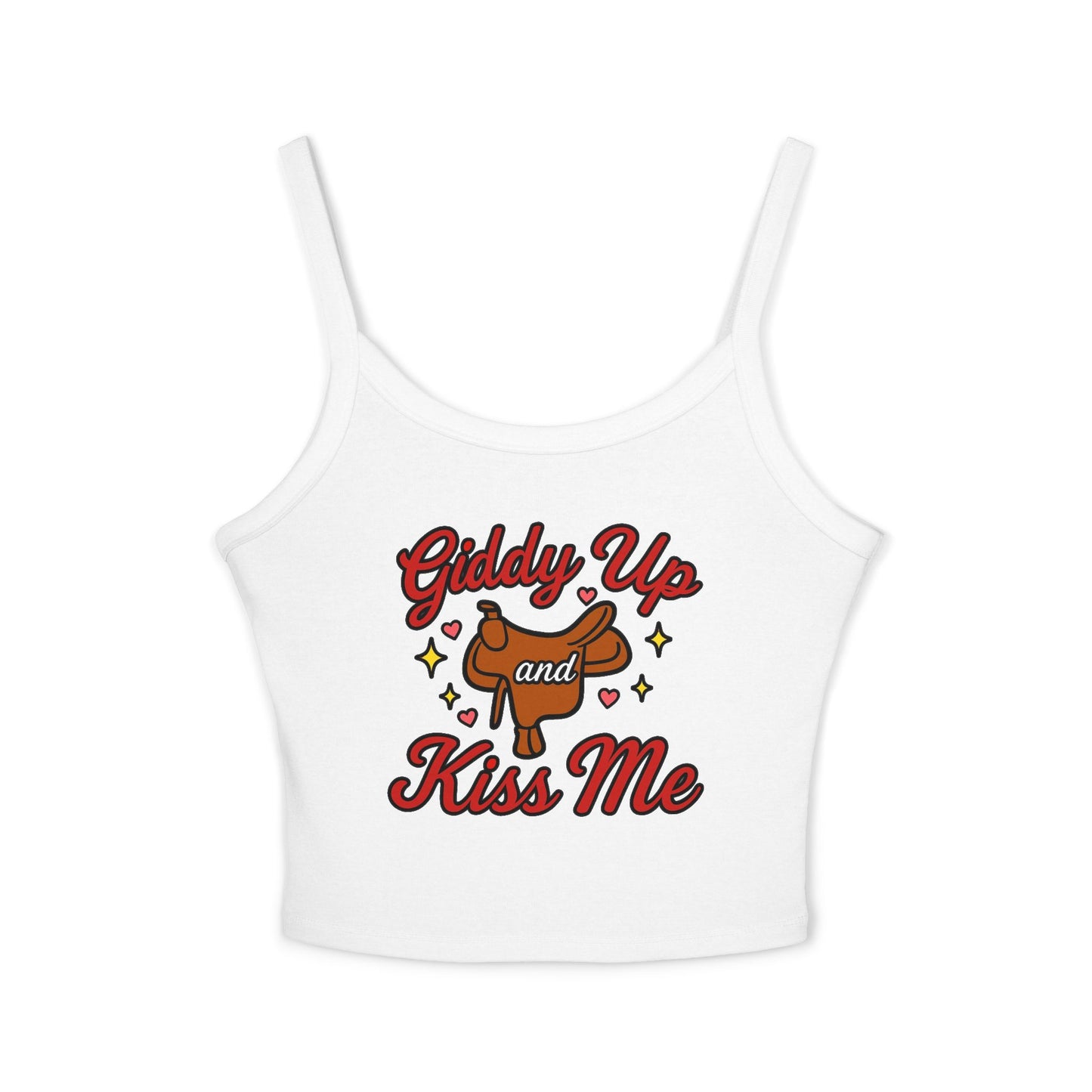 Giddy Up and Kiss Me Spaghetti Strap Tank.