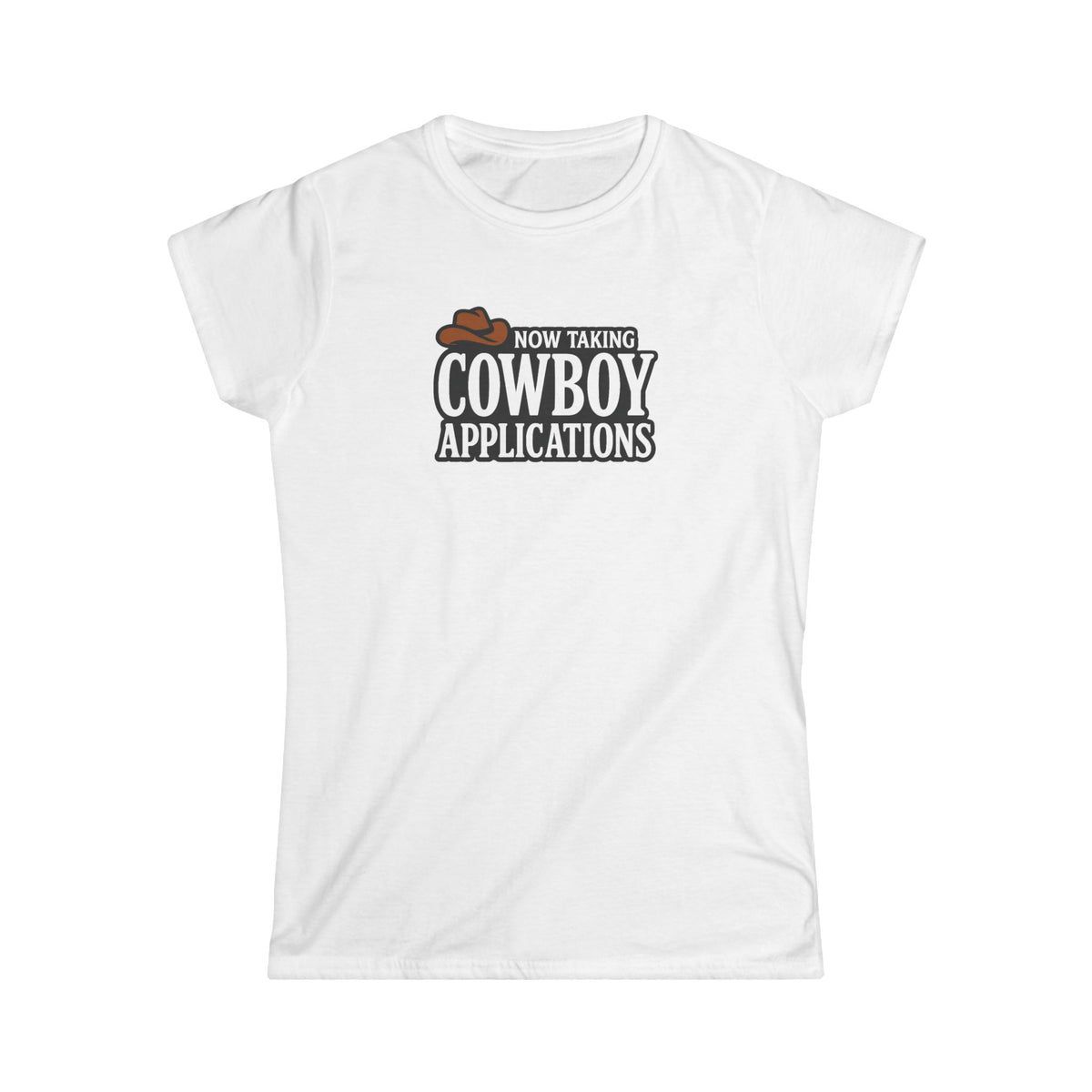 Now Taking Cowboy Applications Tee.