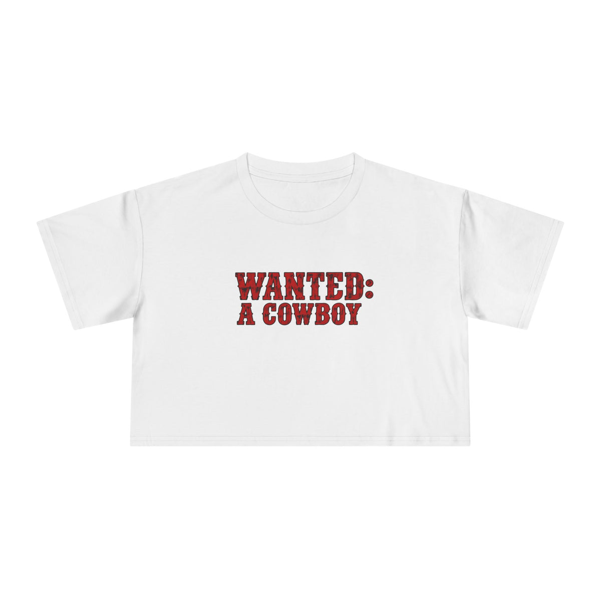 WANTED: A Cowboy Crop Tee.