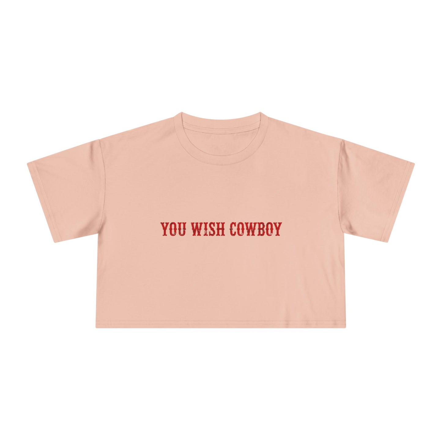 You Wish Cowboy Crop Tee