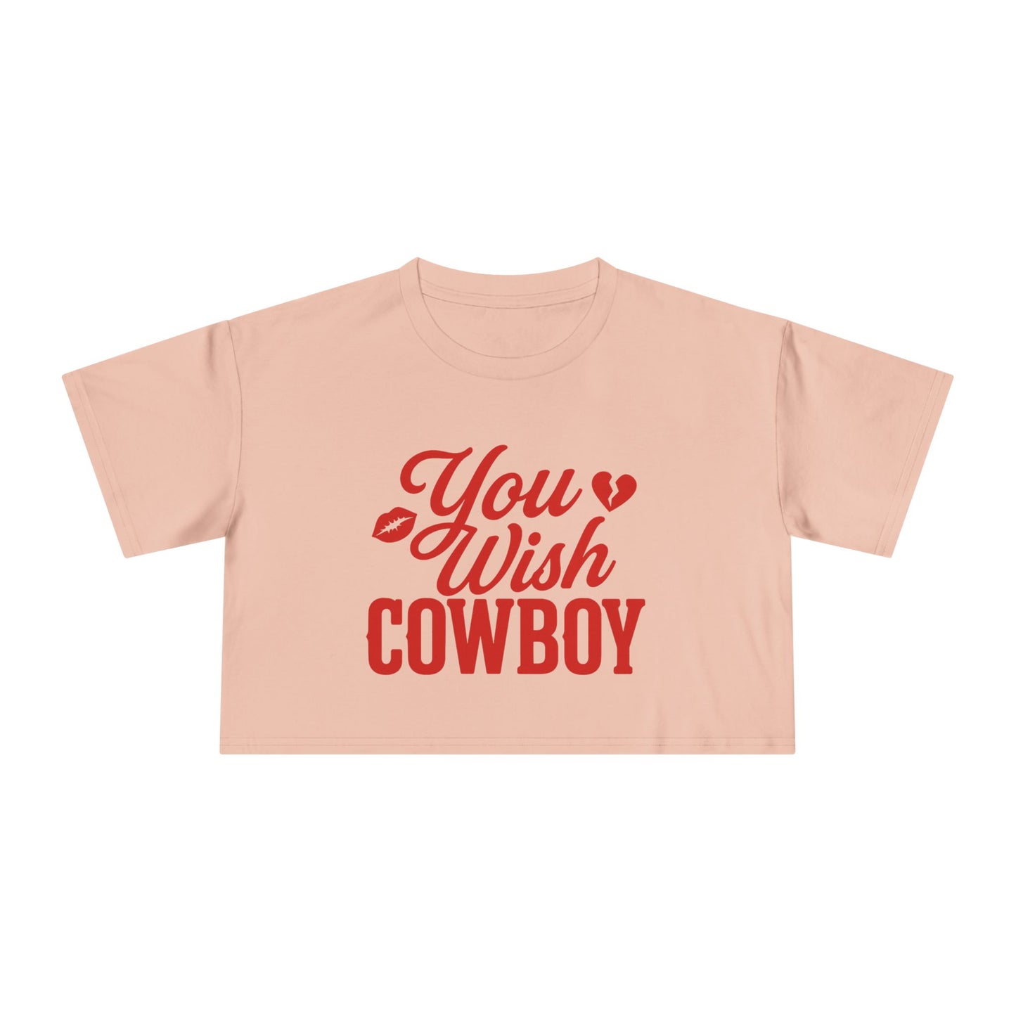 You Wish Cowboy Crop Tee.