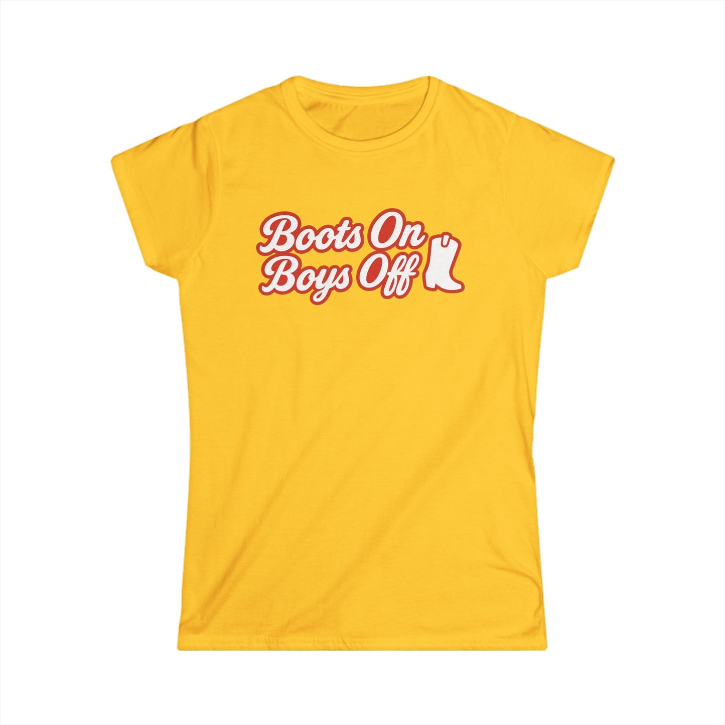 Boots On Boys Off Tee.