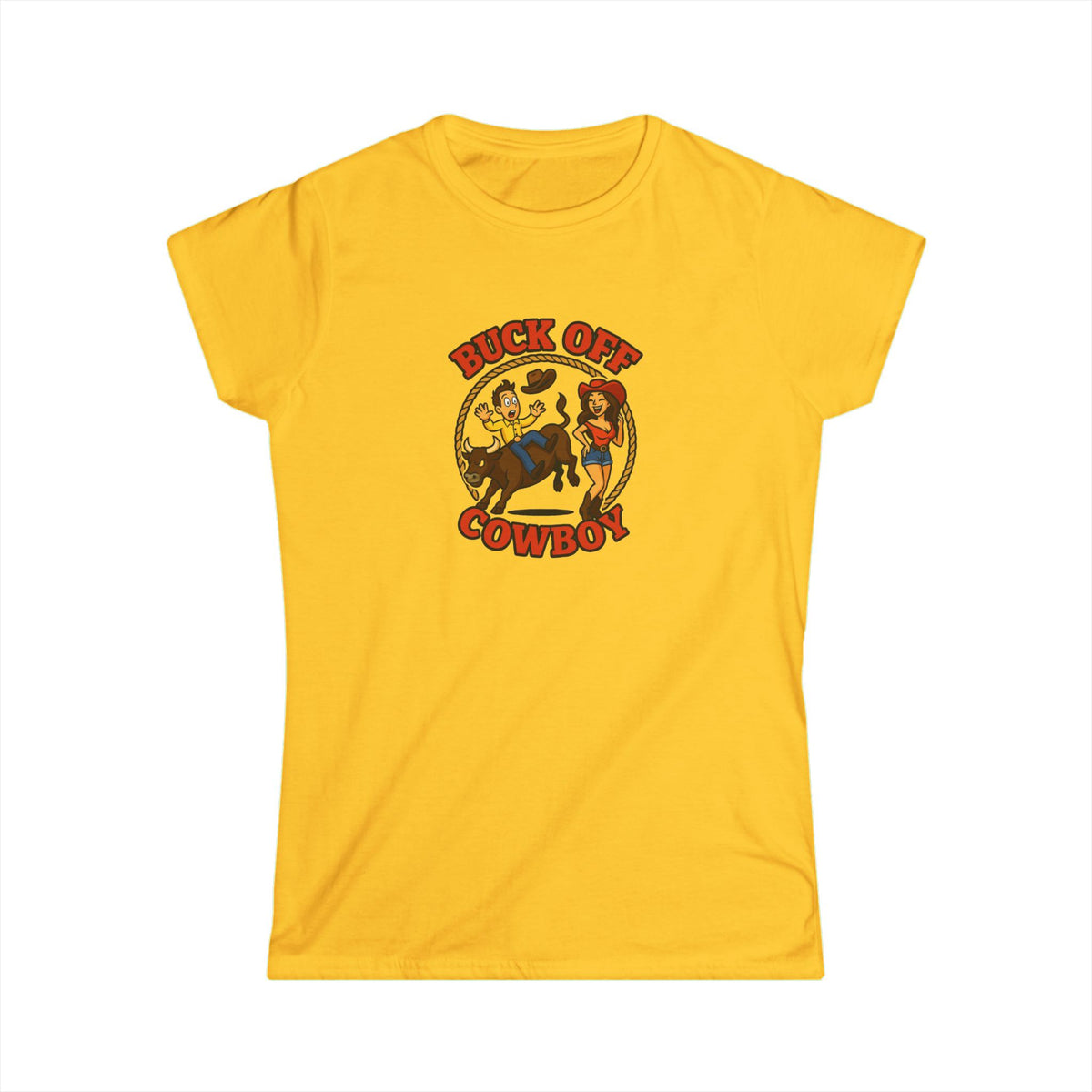 Buck Off Cowboy Tee.
