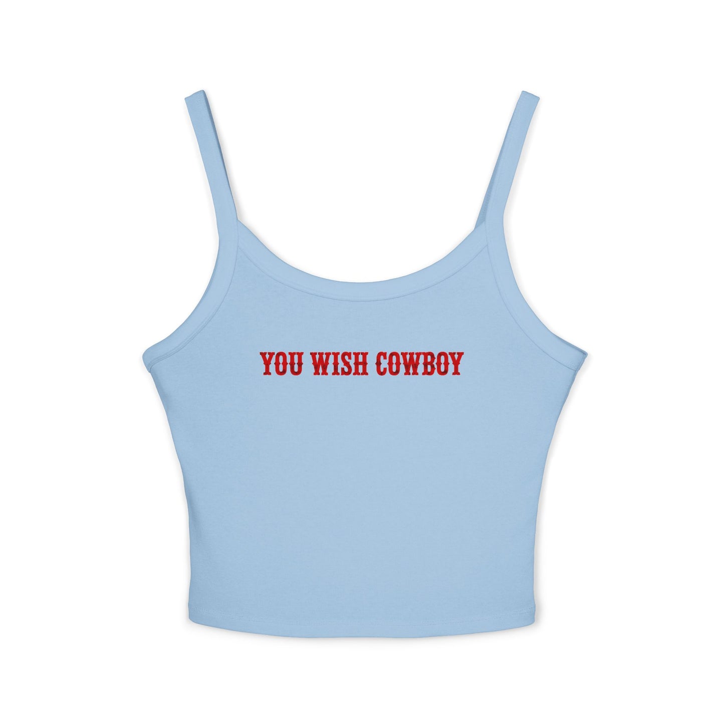 You Wish Cowboy Tank Top.