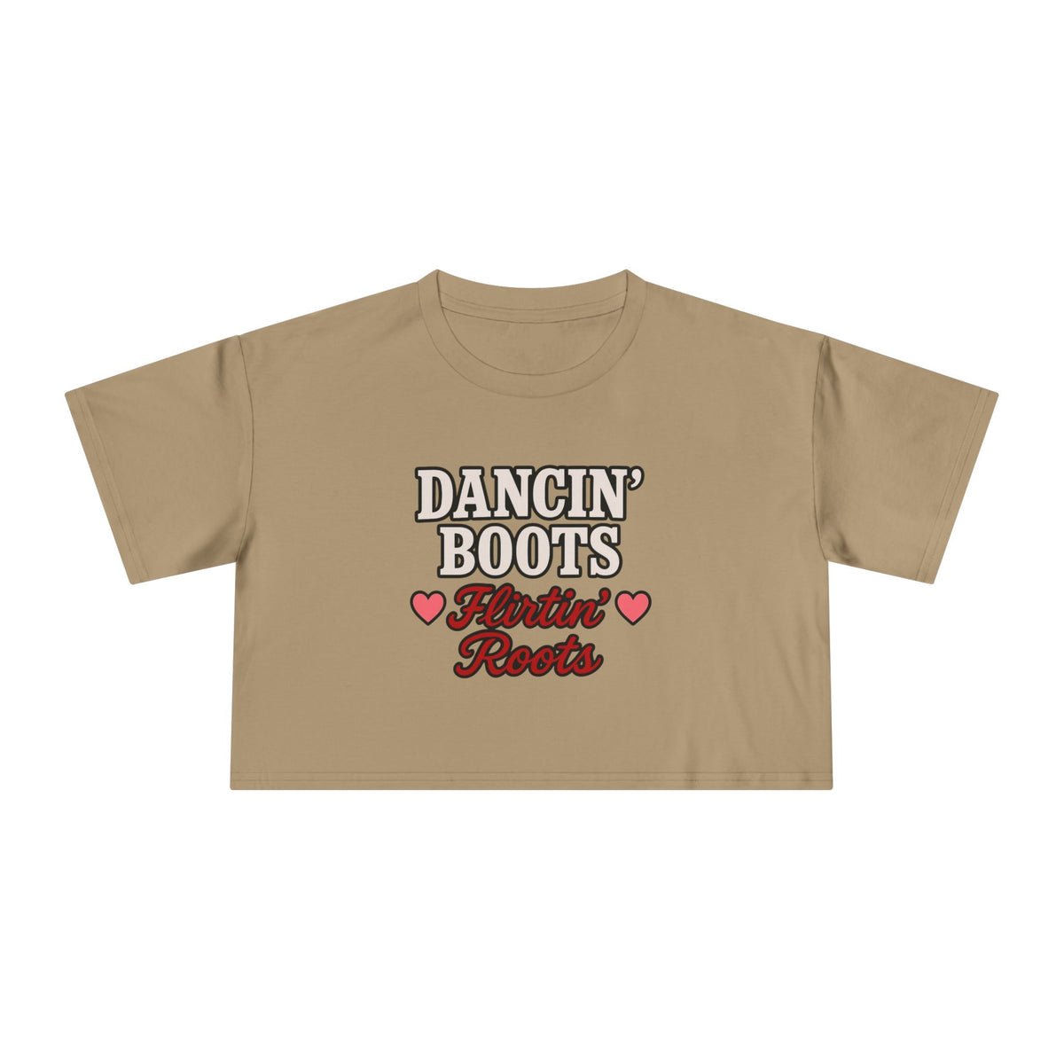 Dancin' Boots Flirtin’ Roots Crop Tee.
