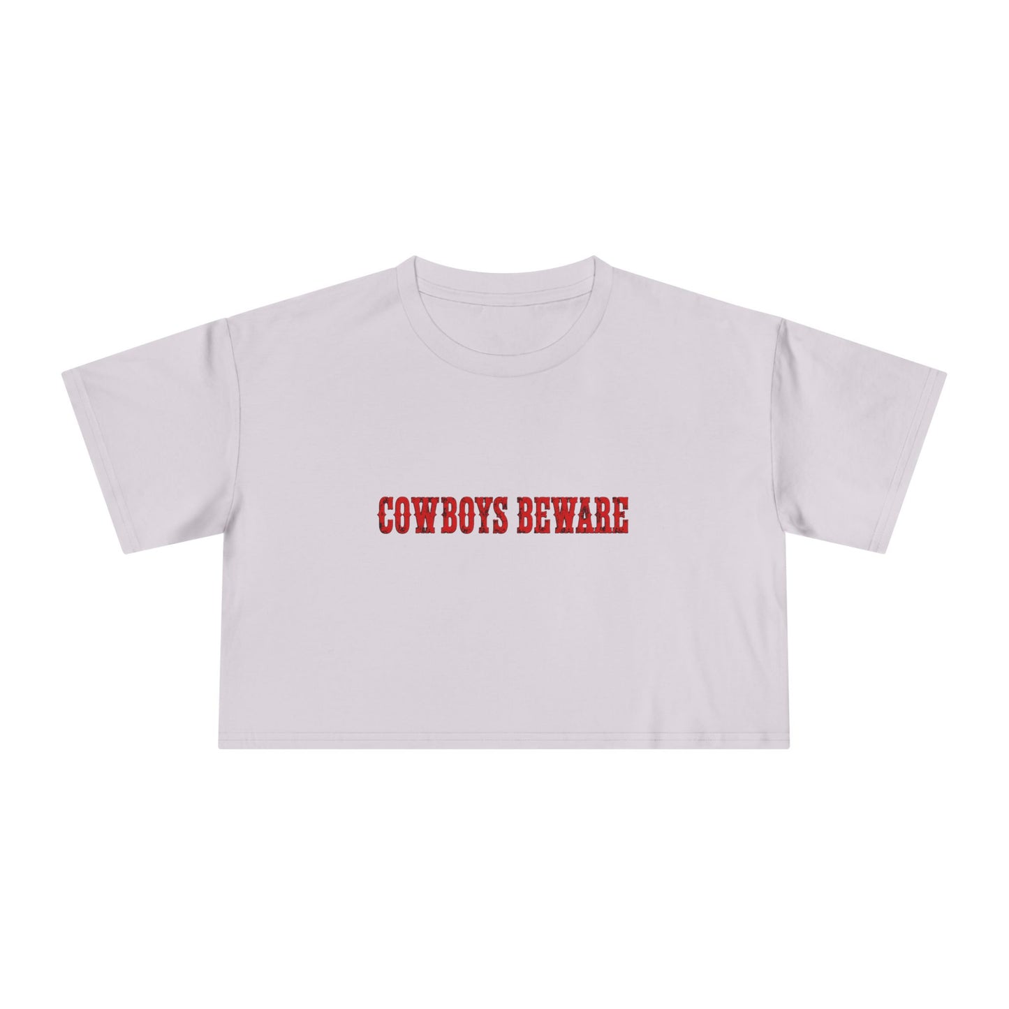 Cowboys Beware Crop Tee