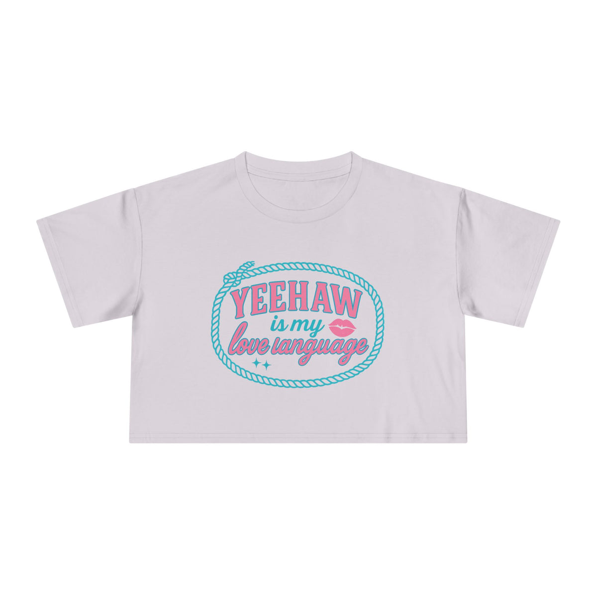 Yeehaw Is My Love Language Crop Tee.