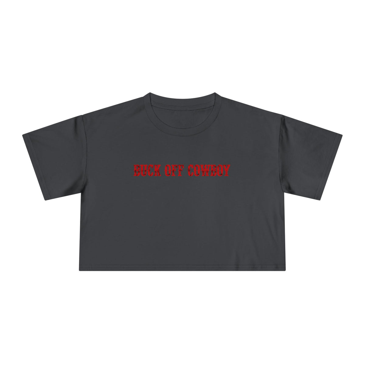 Buck Off Cowboy Crop Tee.
