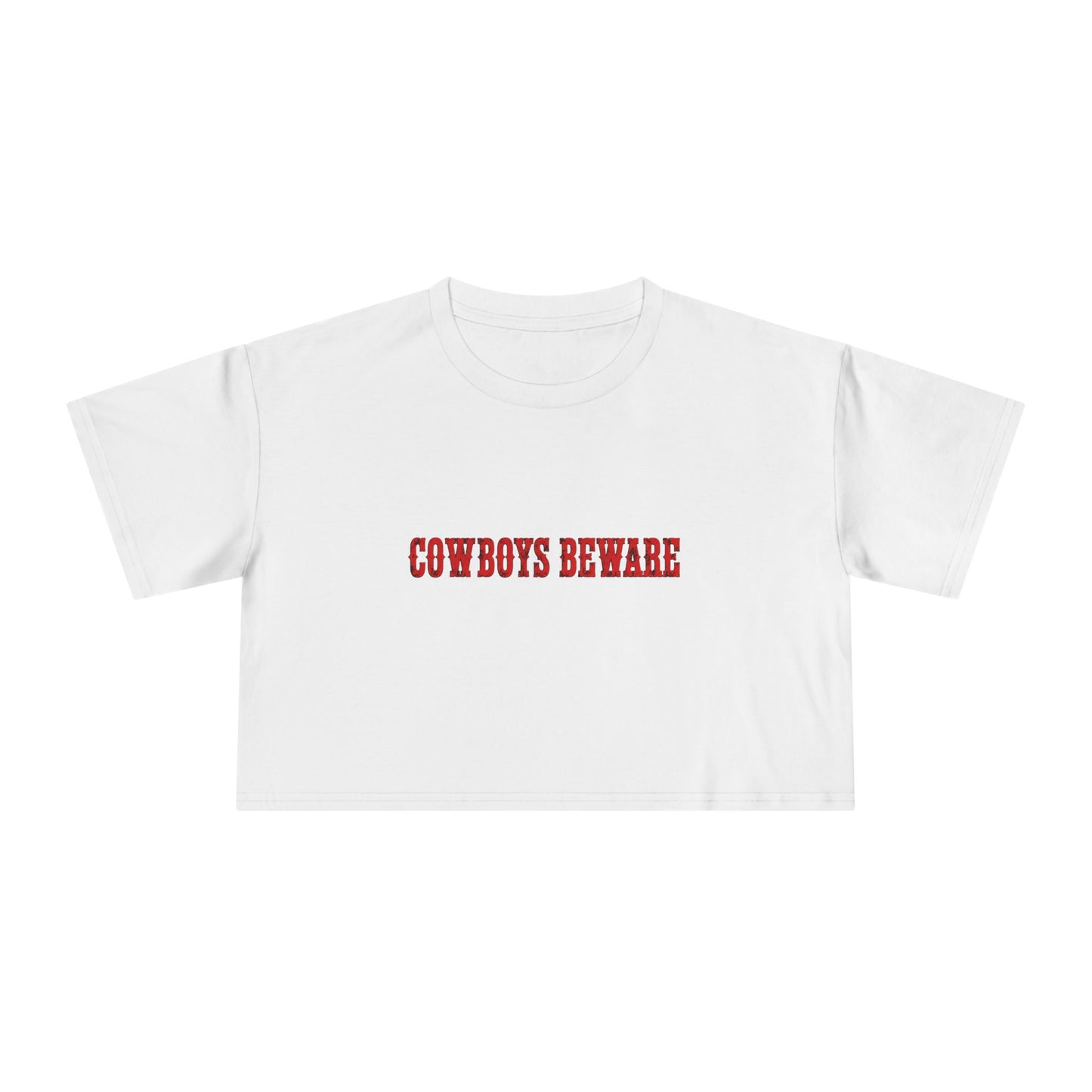 Cowboys Beware Crop Tee