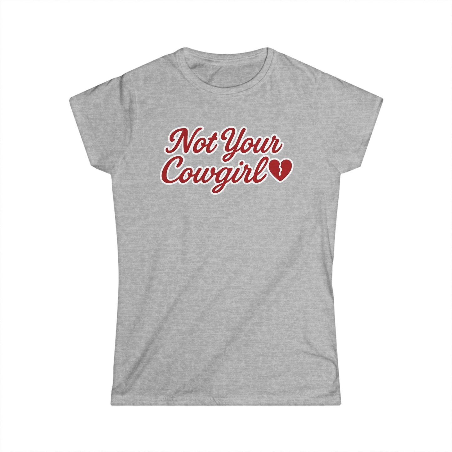 Not Your Cowgirl Tee.