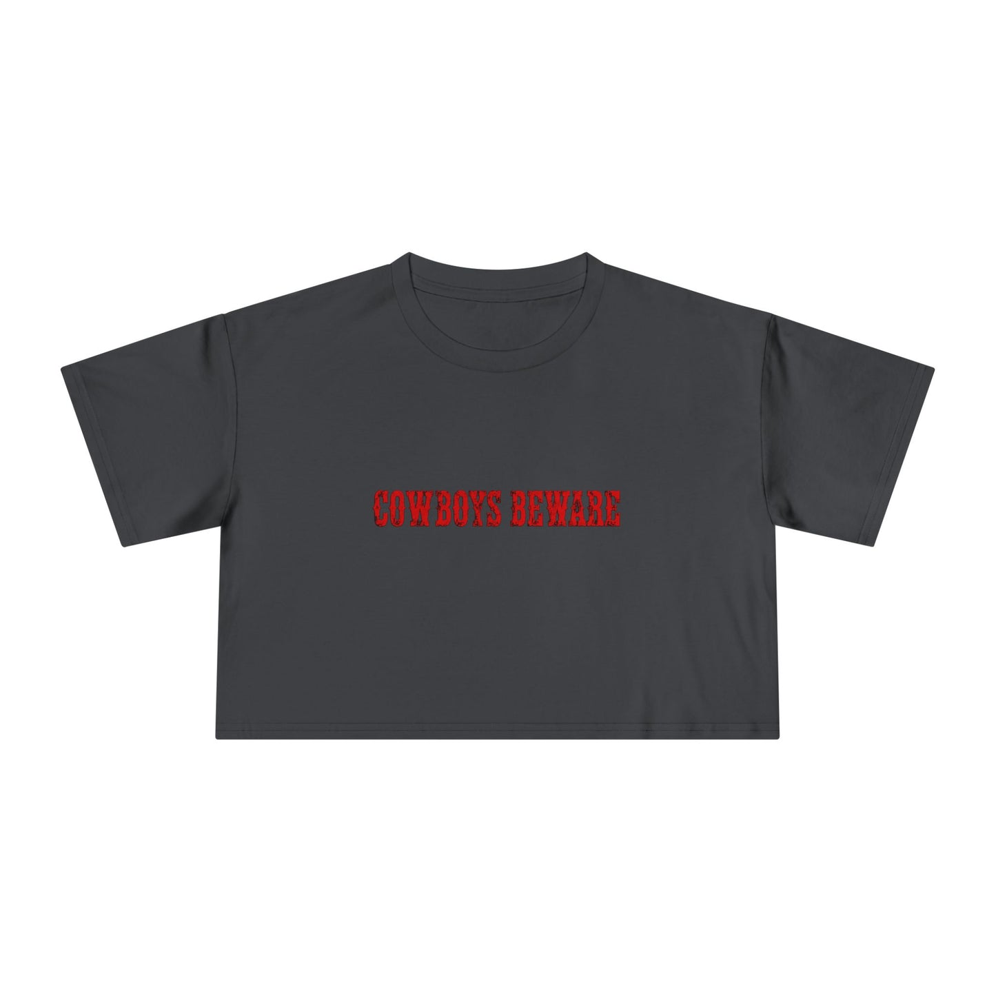 Cowboys Beware Crop Tee