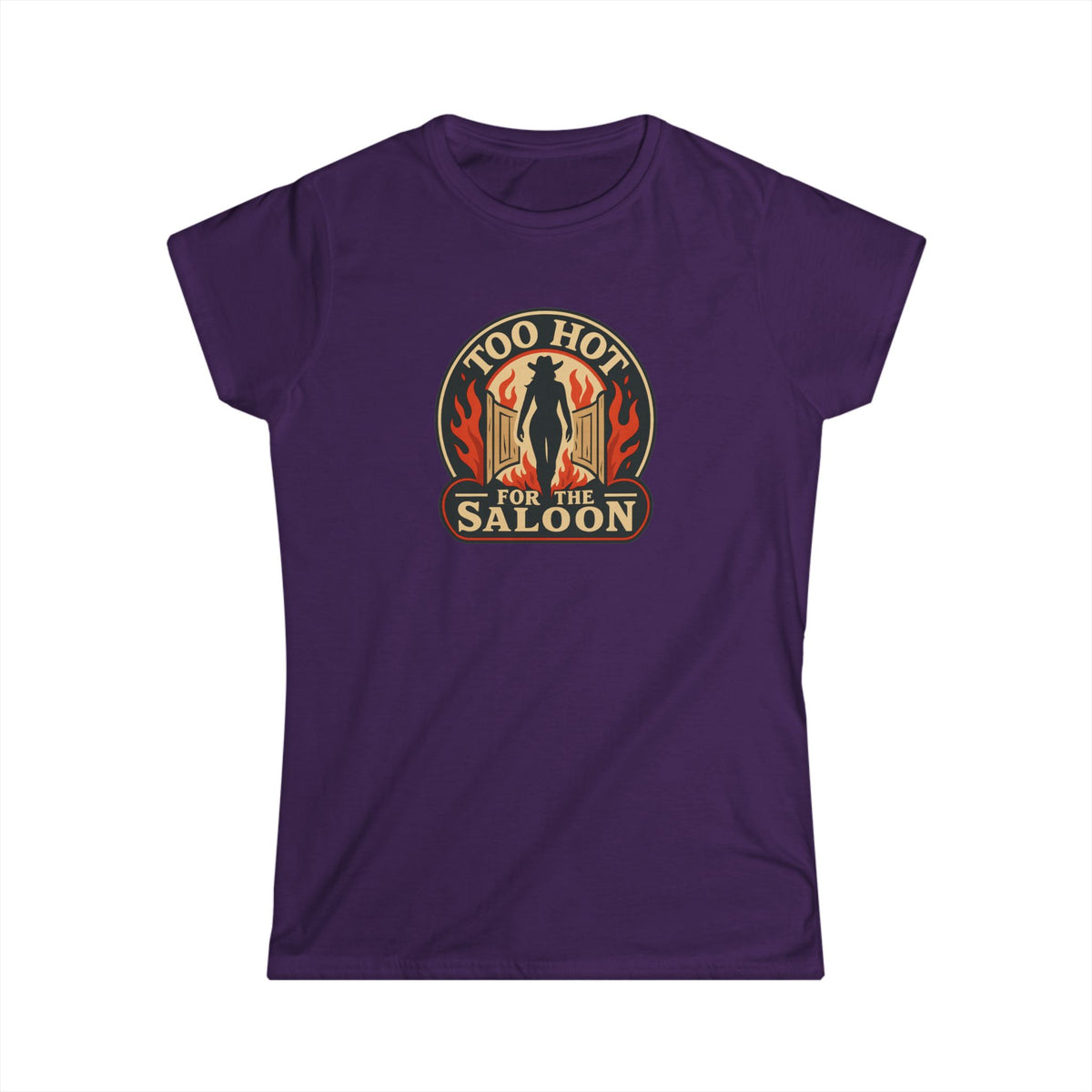 Too Hot for the Saloon Tee.