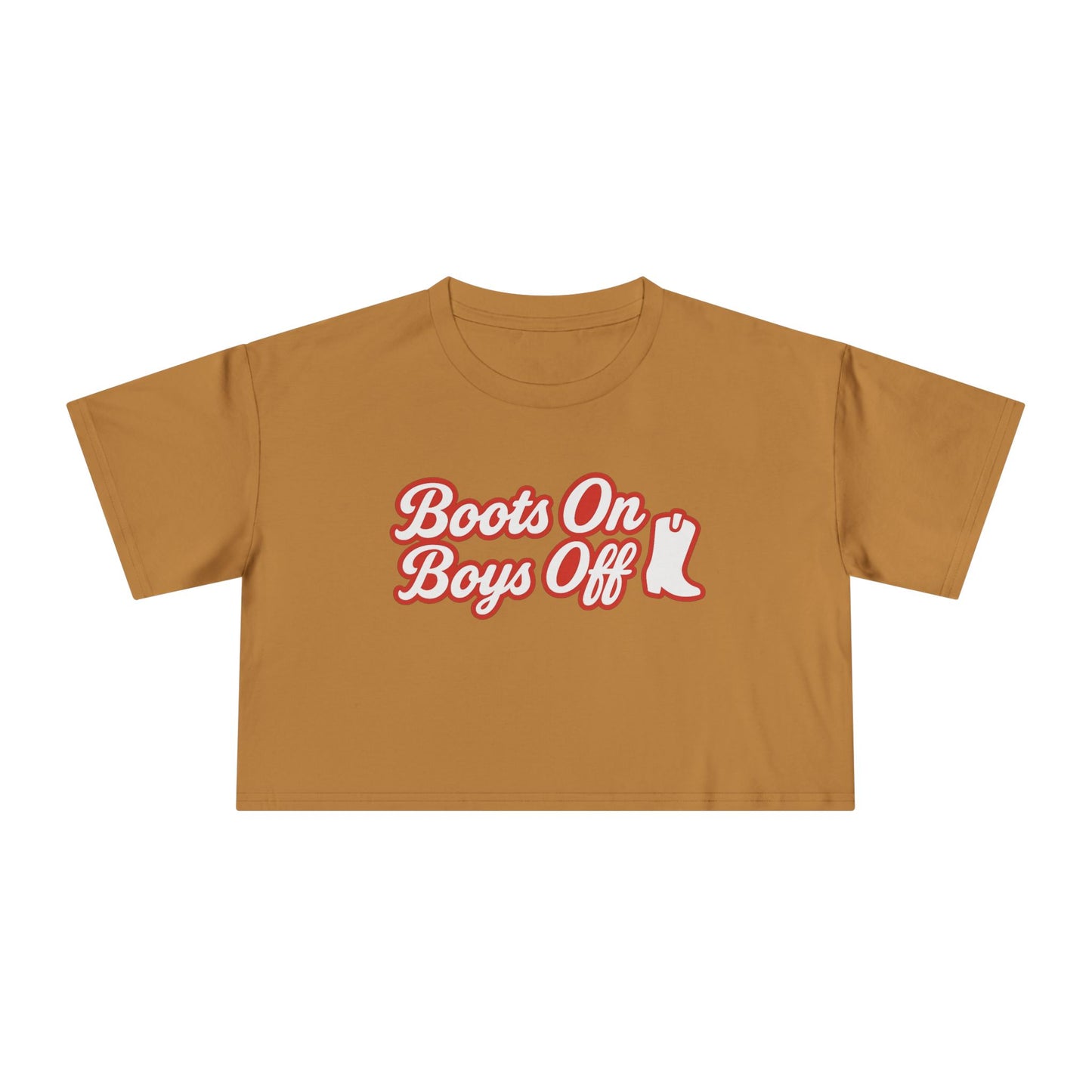 Boots On Boys Off Crop Tee.
