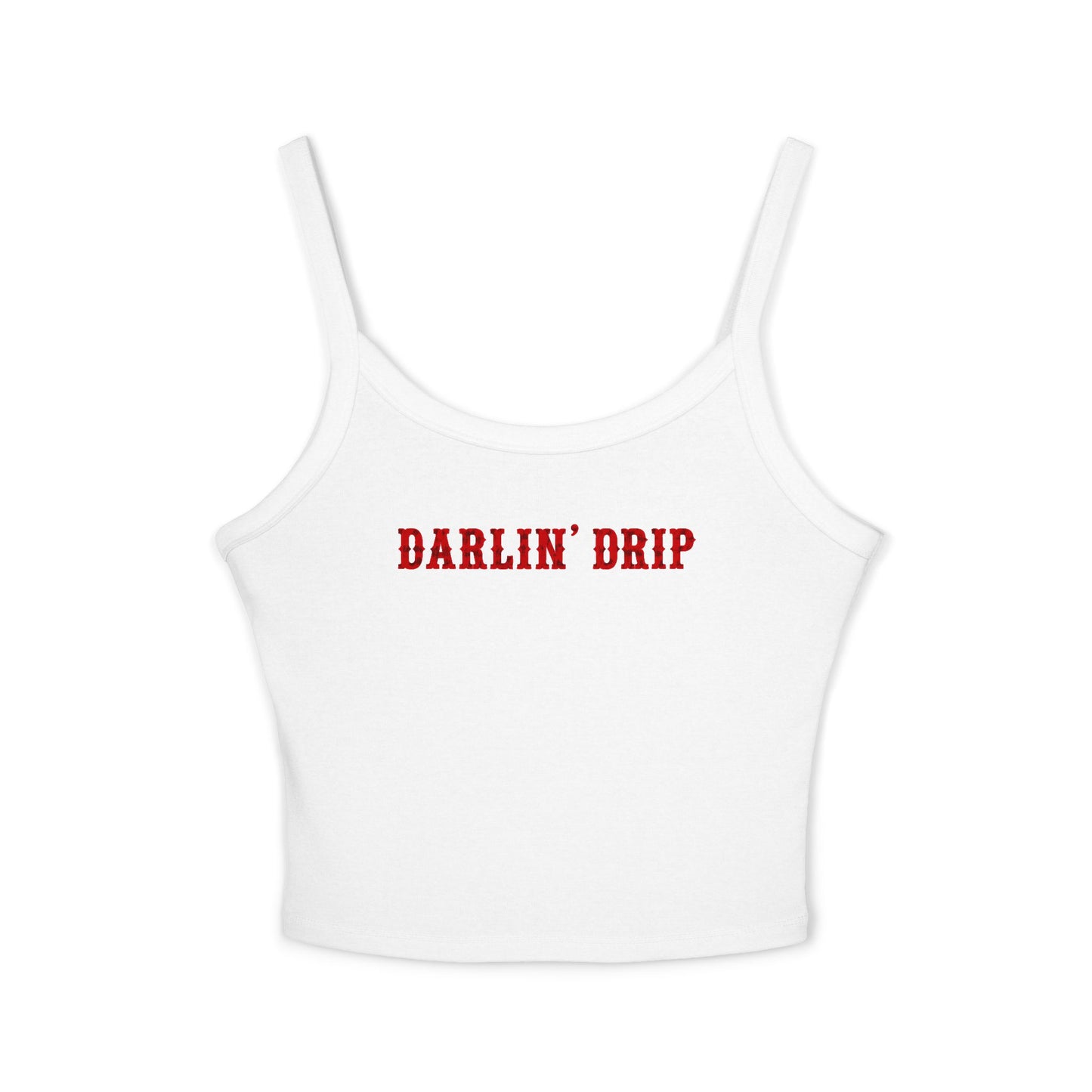 Darlin’ Drip Tank Top.