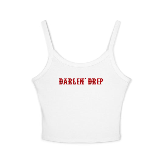 Darlin’ Drip Tank Top.