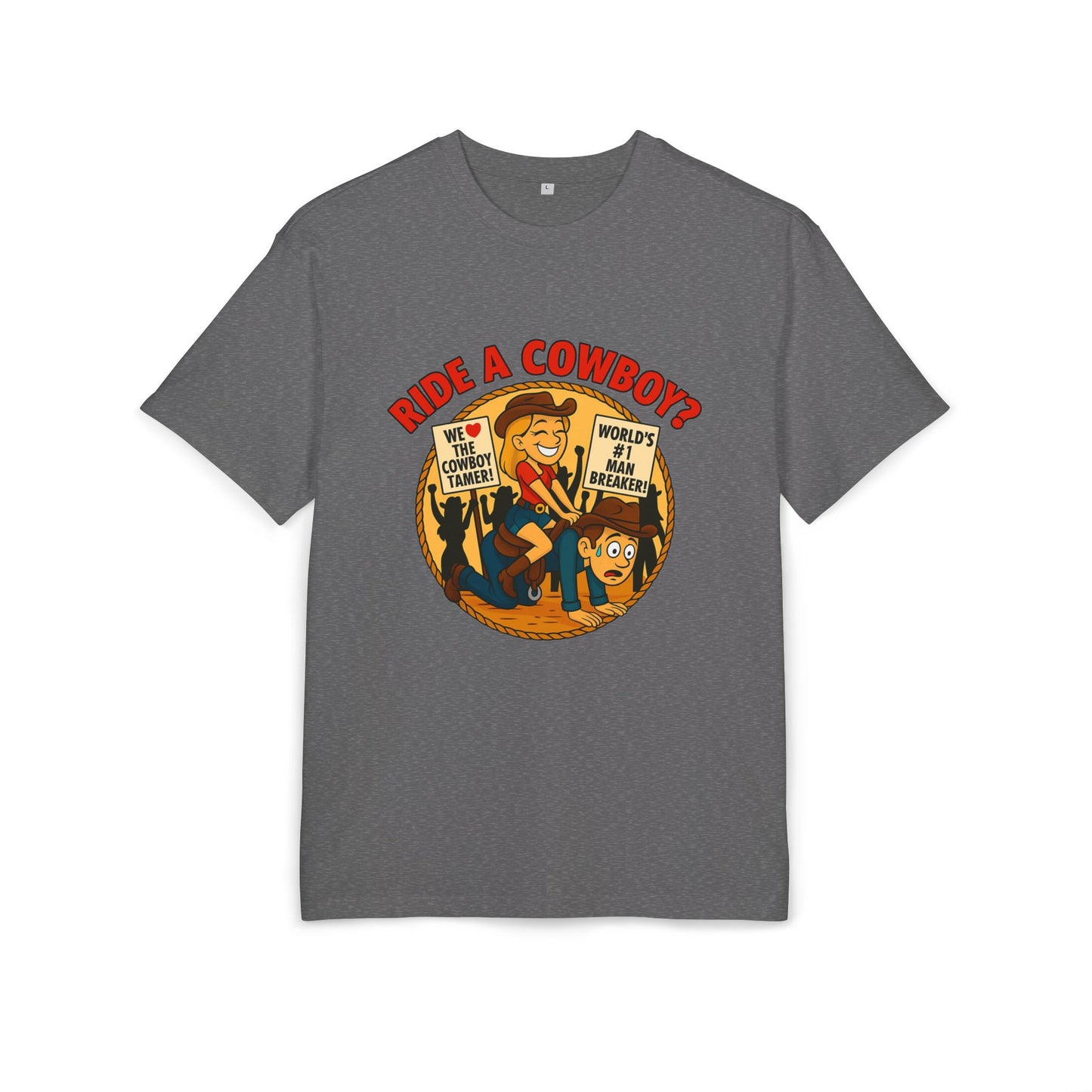 Ride a Cowboy? Oversize Tee.