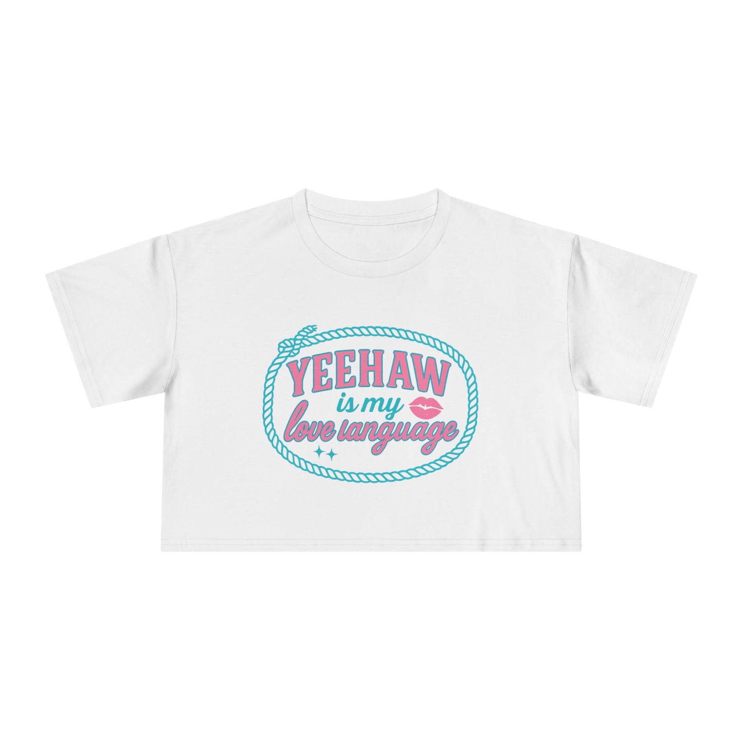 Yeehaw Is My Love Language Crop Tee.