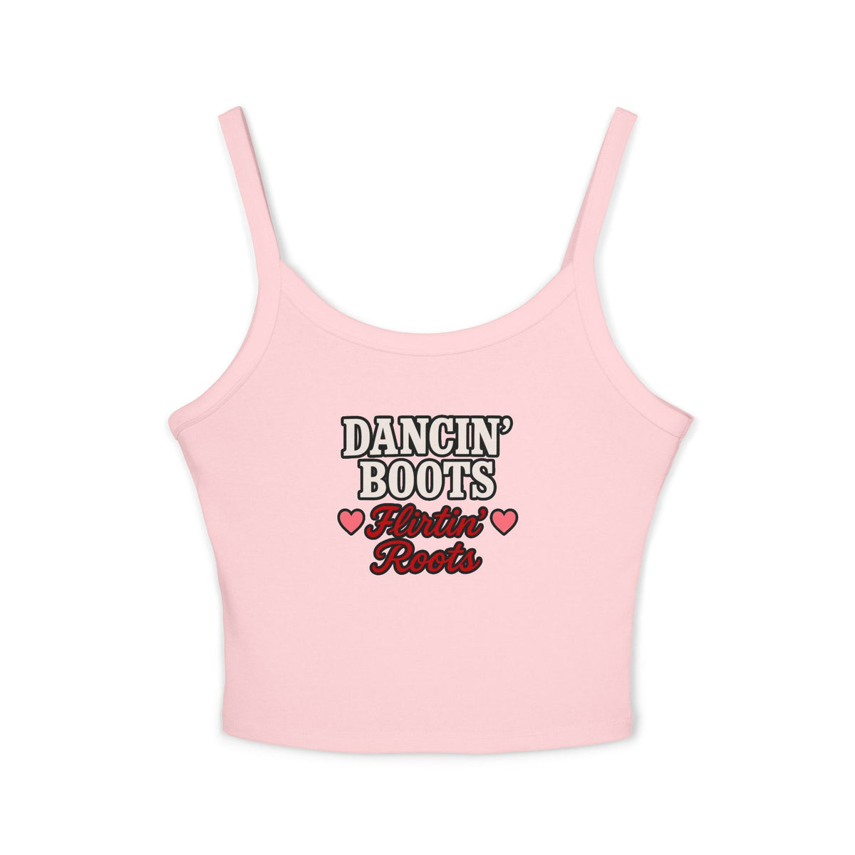 Dancin' Boots Flirtin' Roots Spaghetti Strap Tank