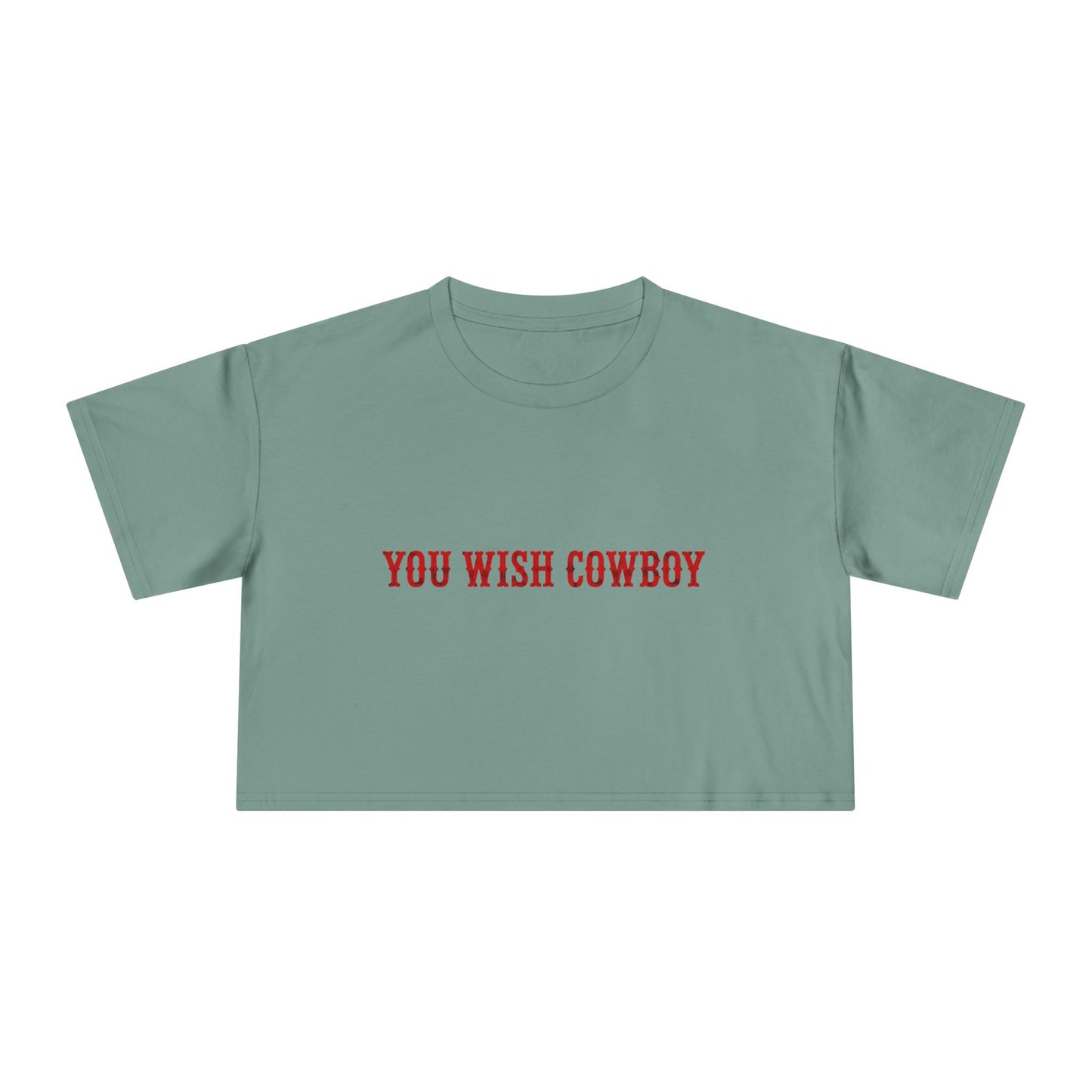 You Wish Cowboy Crop Tee