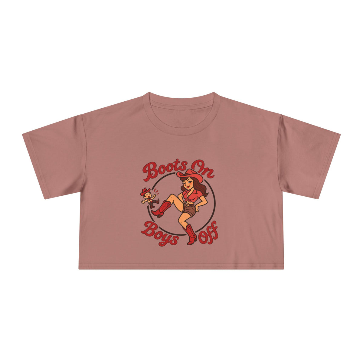 Boots On Boys Off Crop Tee.